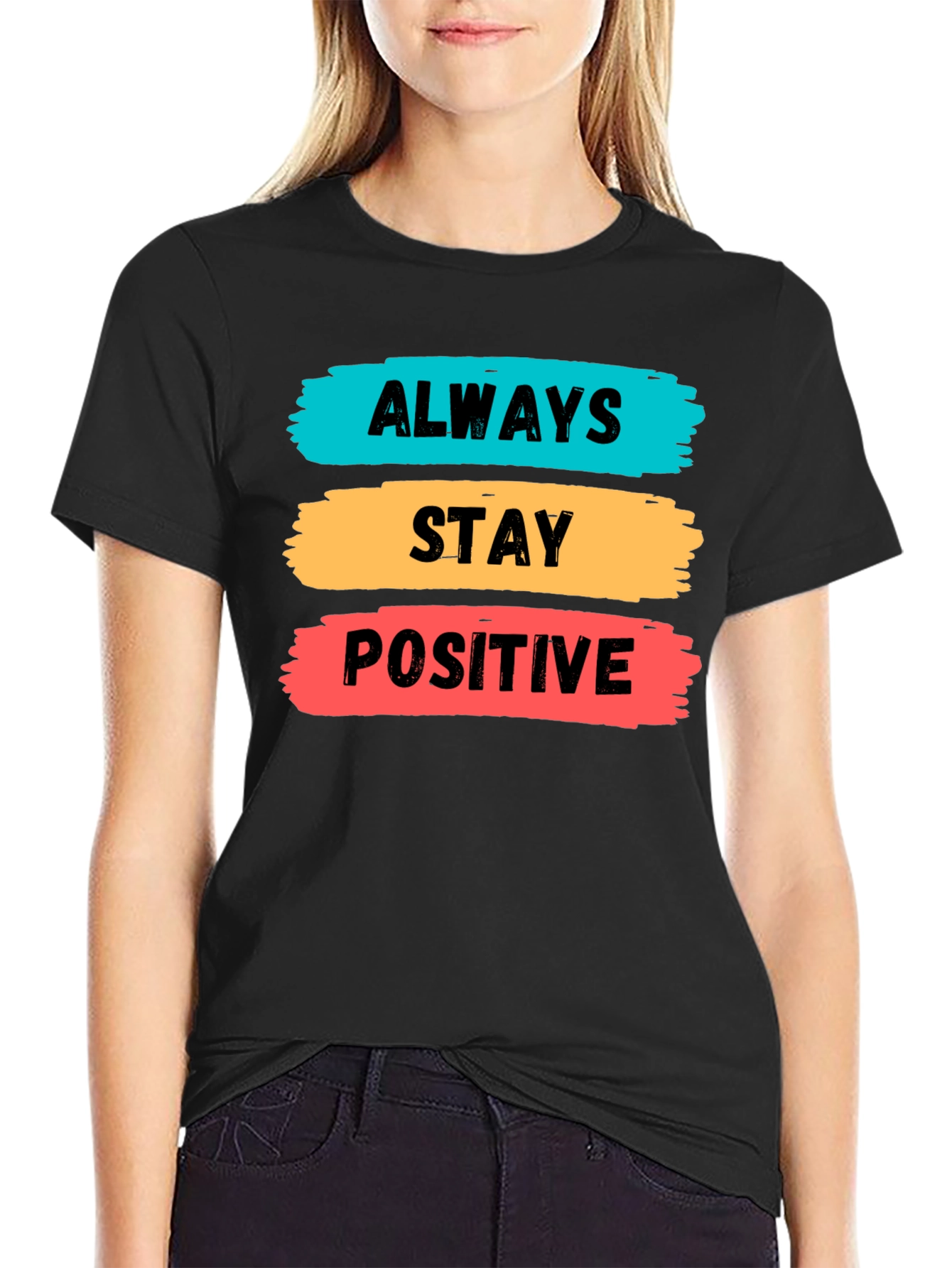 Black Always Stay Positive Graphic Tee view 2