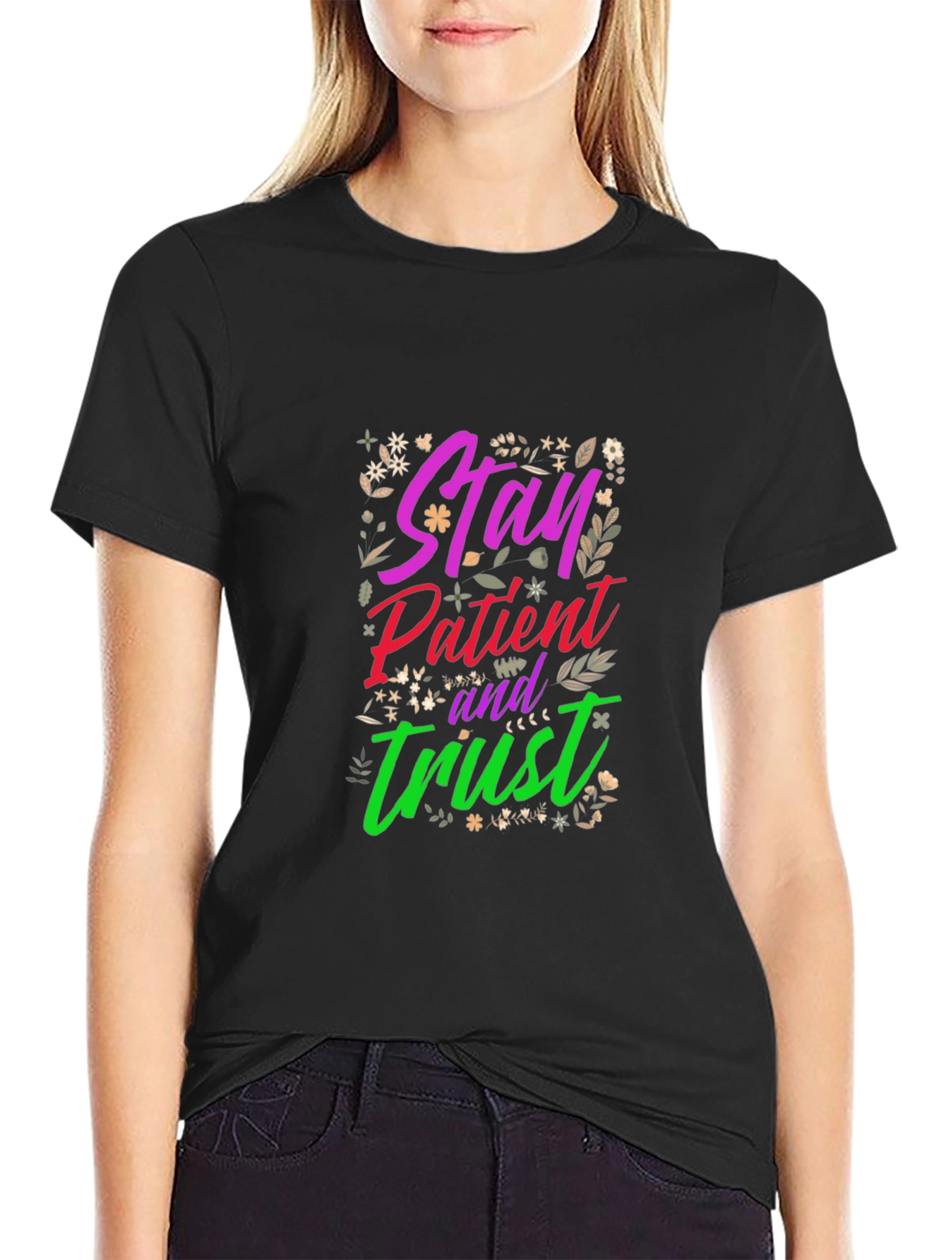 Black Stay Patient Trust Graphic Tee view 2