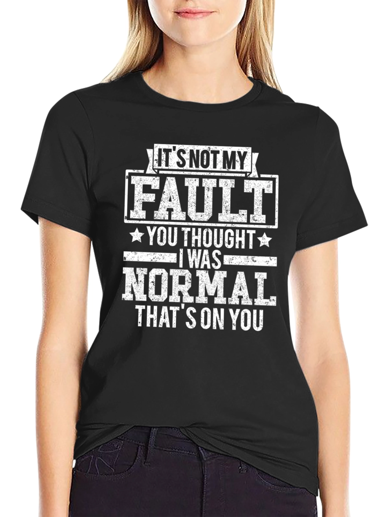 Black Funny "It's Not My Fault" Graphic T-Shirt view 2