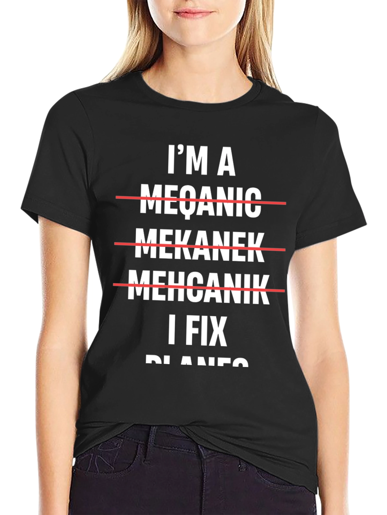 Black I'm A Mechanic I Fix Planes T-Shirt view 2