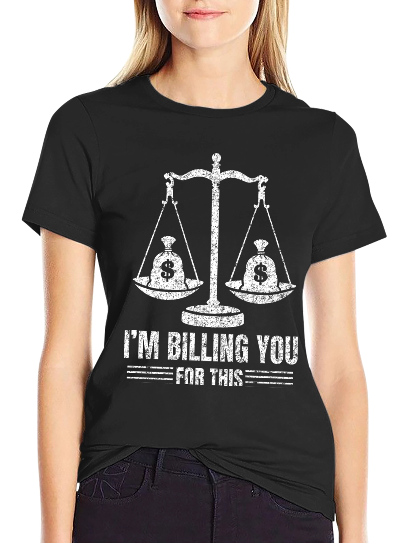 I'm Billing You For This T-Shirt - Funny Lawyer Tee - 2