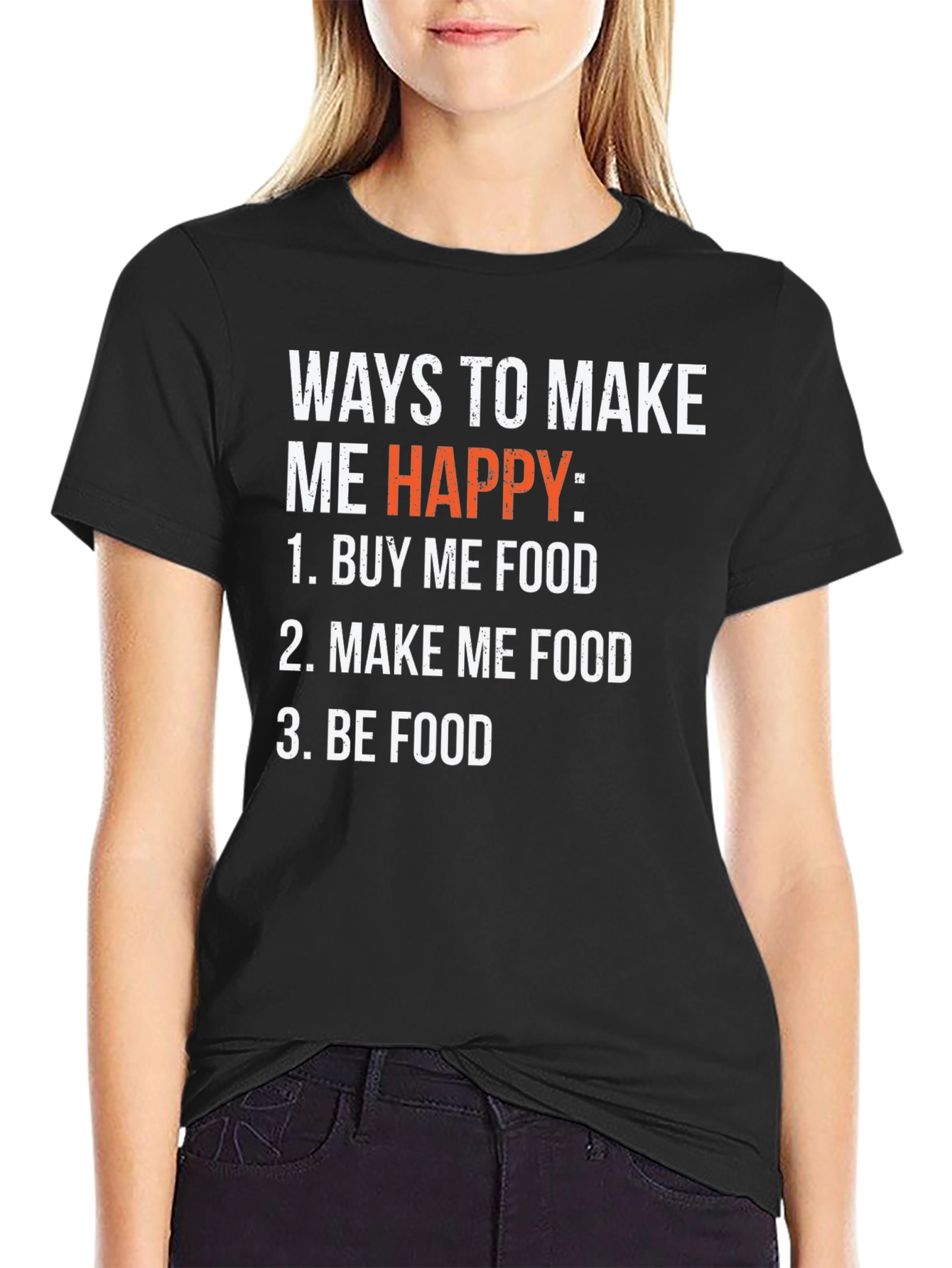 Black Funny Foodie T-Shirt - Ways to Make Me Happy view 2
