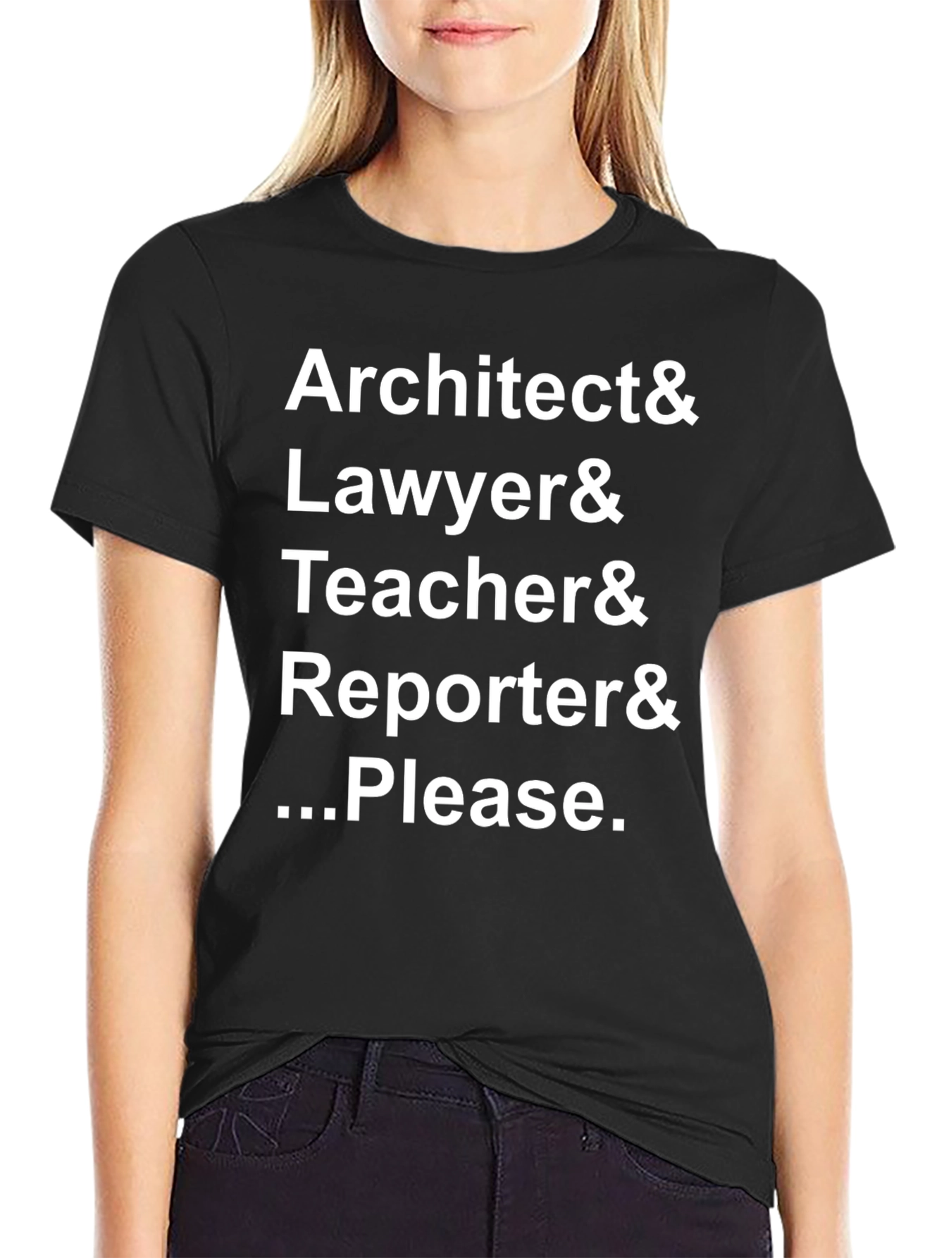 Black Architect Lawyer Teacher Reporter Please T-Shirt view 2