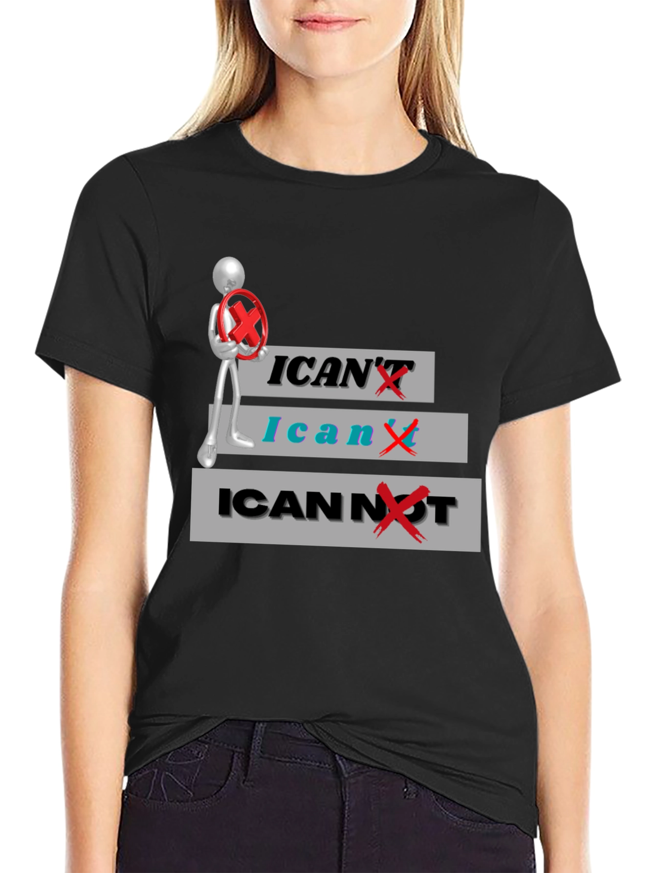 Black I Can't / I Can / I Cannot T-Shirt view 2