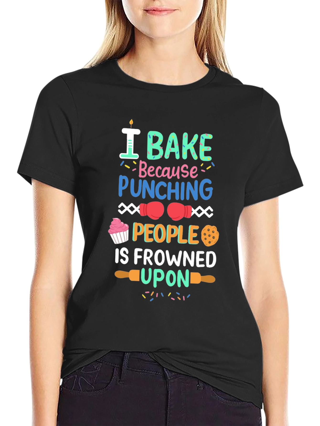 Black I Bake Because Punching People Is Frowned Upon T-Shirt view 2