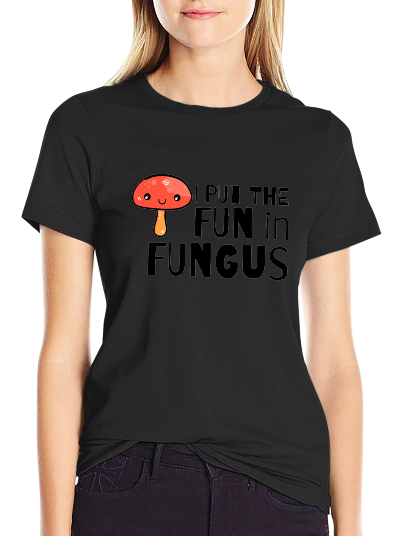 Black Funny Mushroom Pun T-Shirt - I Put The Fun In Fungus! view 2