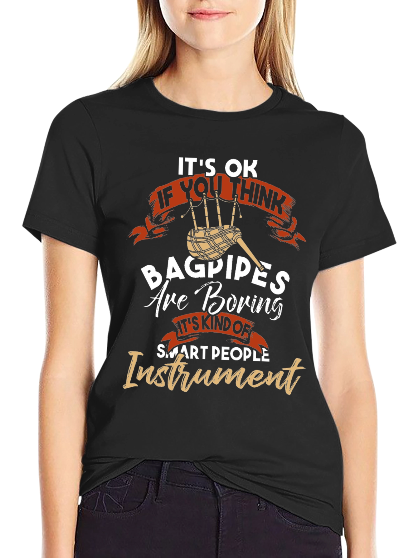 Black Bagpipes Are Boring T-Shirt - Smart People Instrument view 2