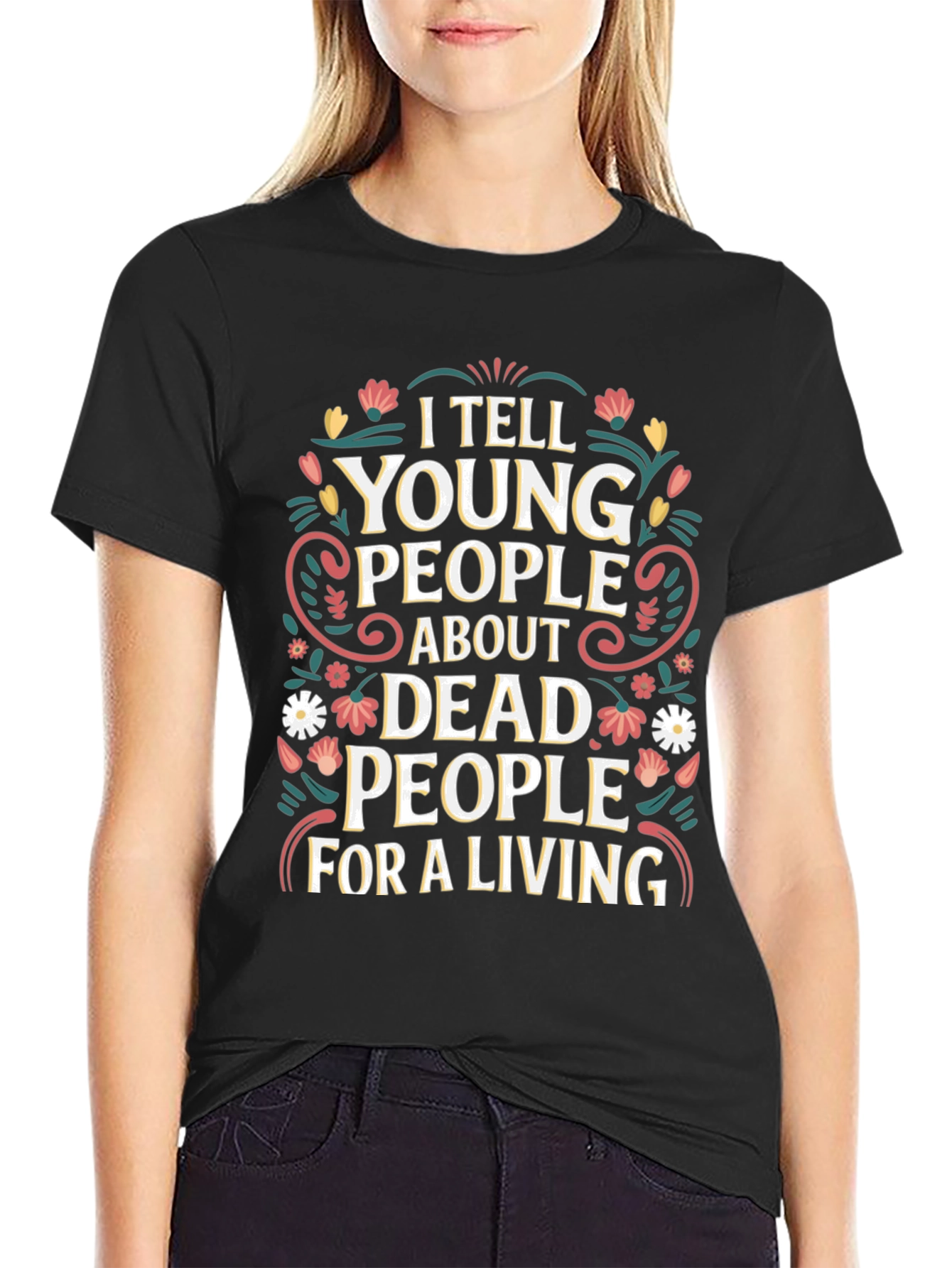 Black I Tell Young People About Dead People T-Shirt view 2