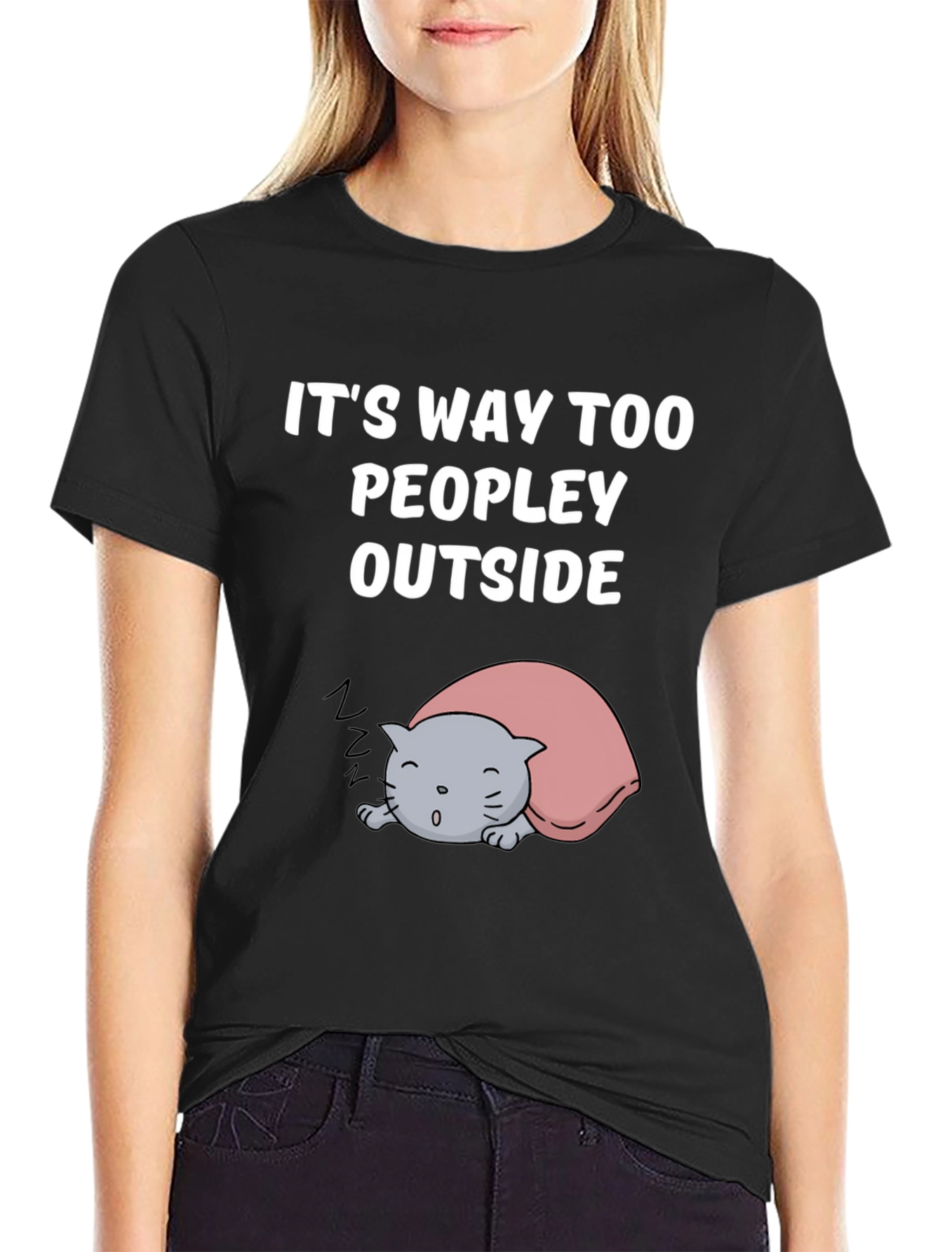 Black It's Way Too Peopley Outside T-Shirt view 2