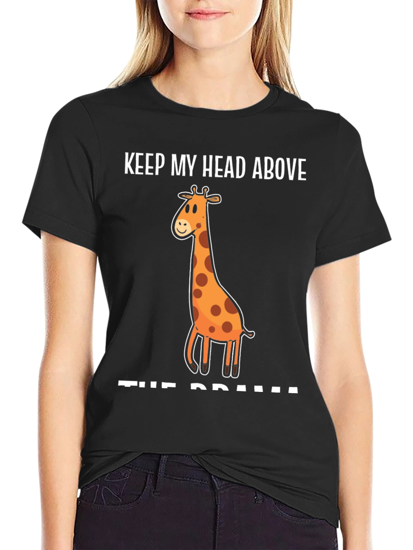 Black Keep My Head Above the Drama Giraffe T-Shirt view 2