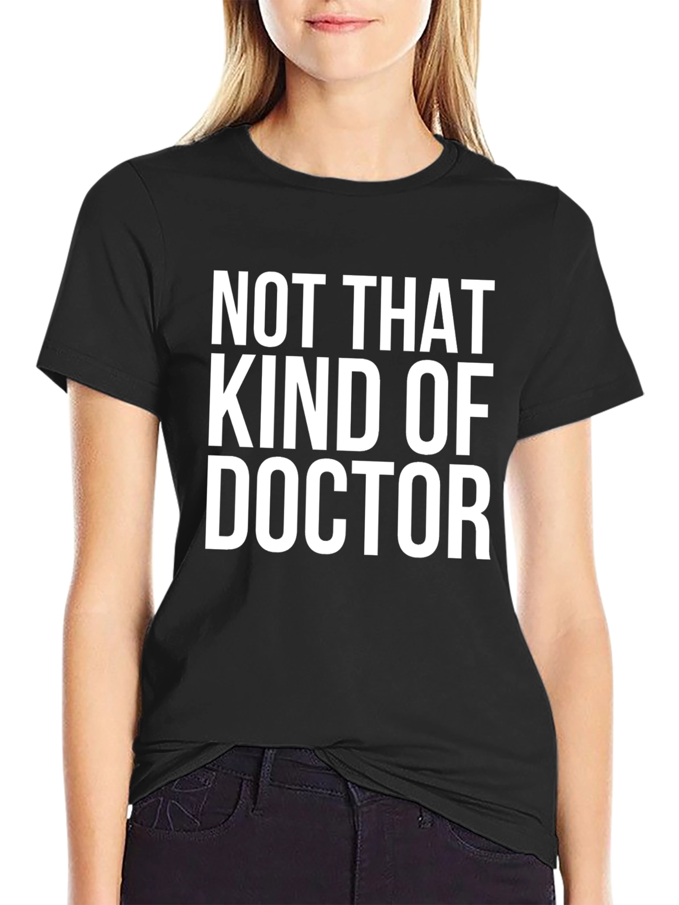 Black Not That Kind of Doctor Graphic T-Shirt view 2