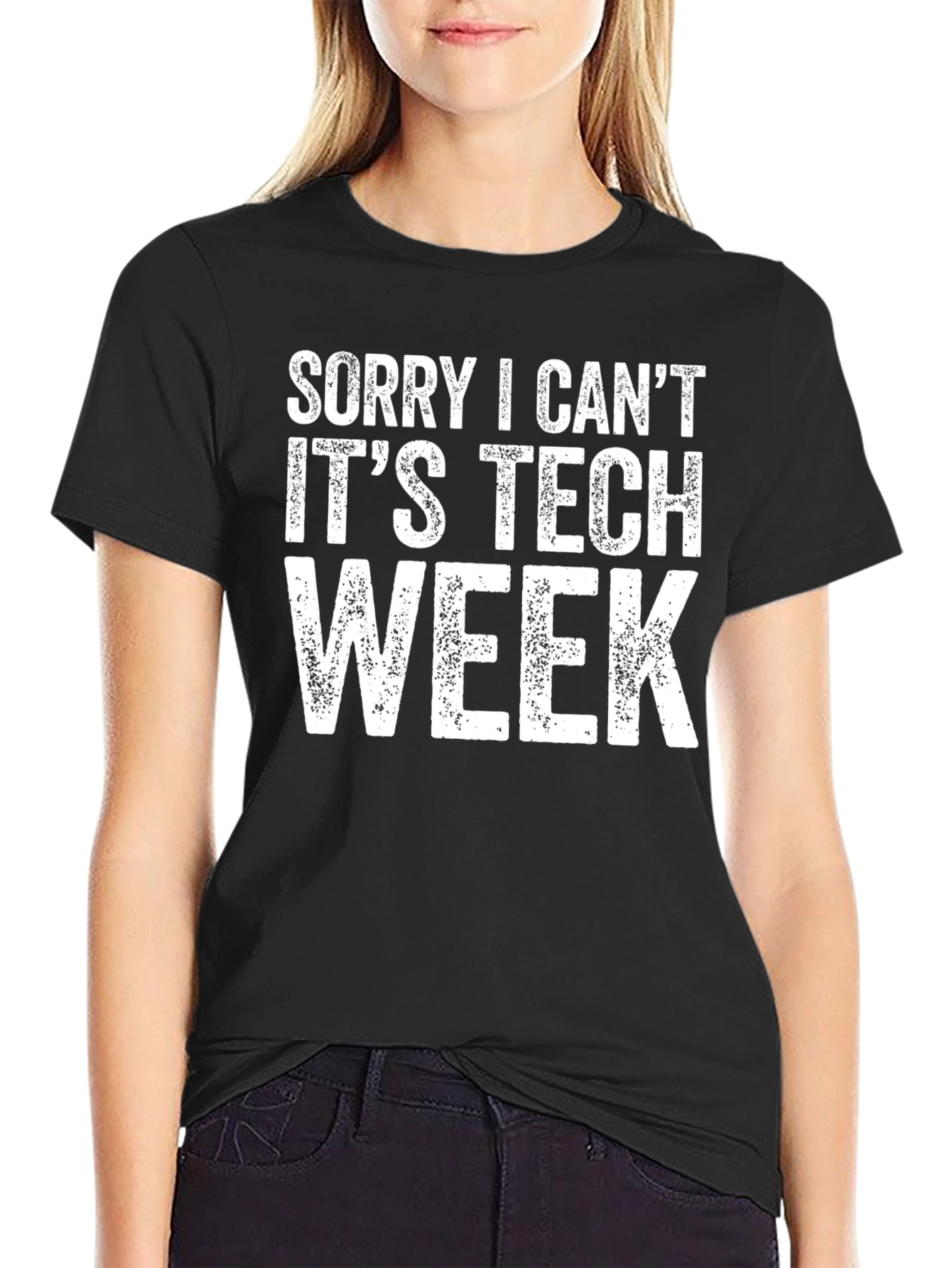 Black Sorry I Can't It's Tech Week Black T-Shirt view 2