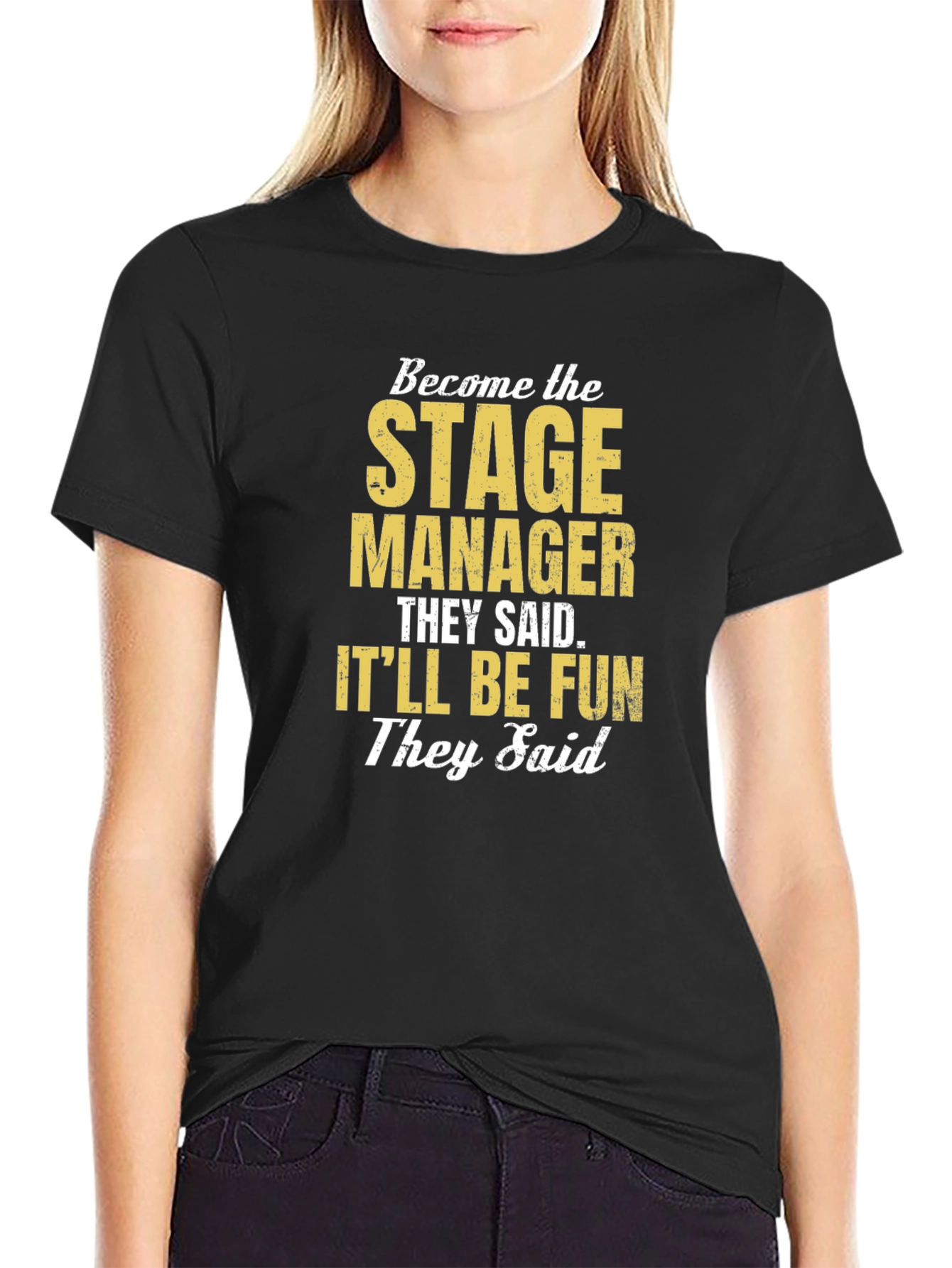 Black Stage Manager Funny T-Shirt view 2