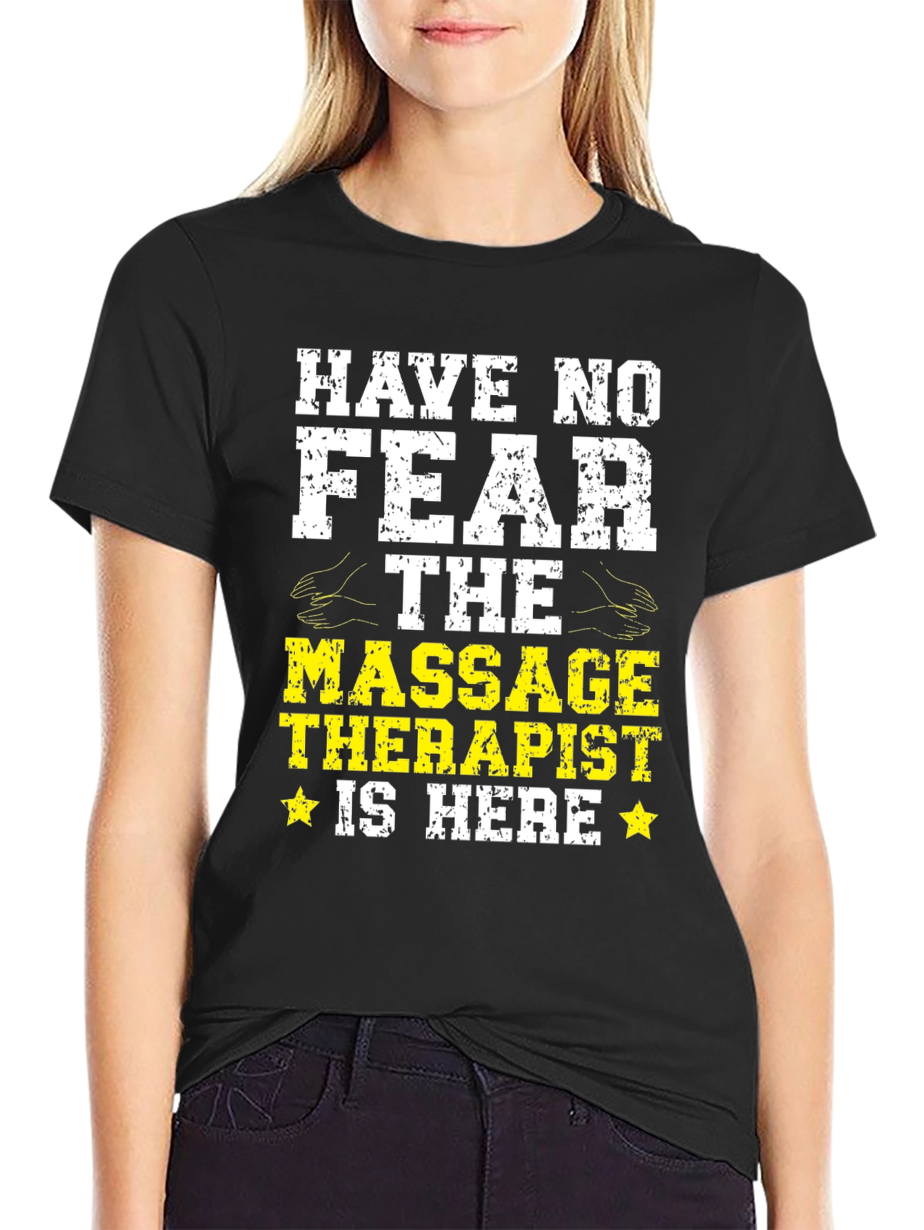 Black Have No Fear Massage Therapist Black T-Shirt view 2