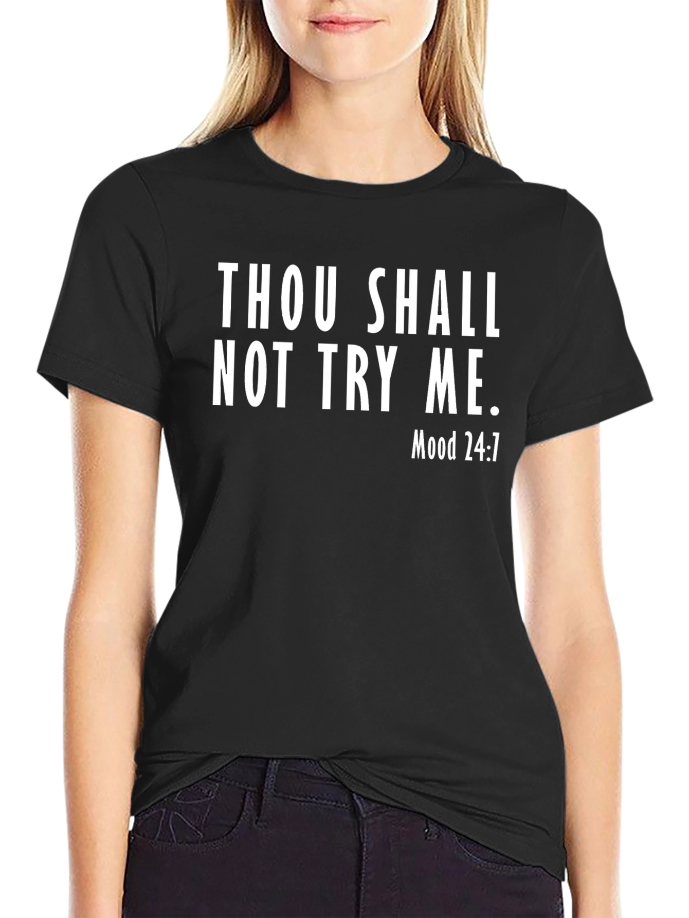 Black Thou Shalt Not Try Me Funny Graphic Tee view 2