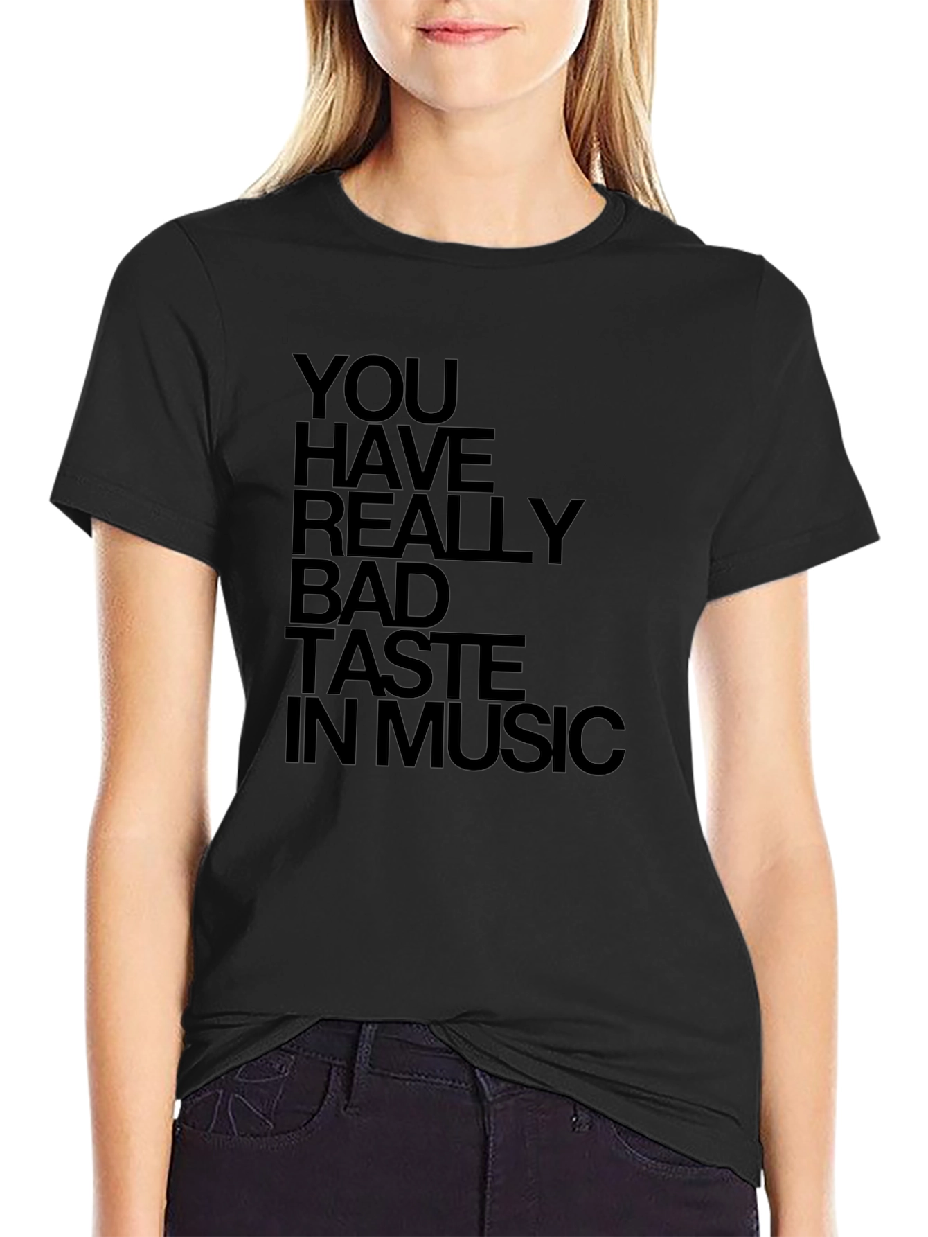 Black Funny You Have Bad Taste in Music Graphic T-Shirt view 2