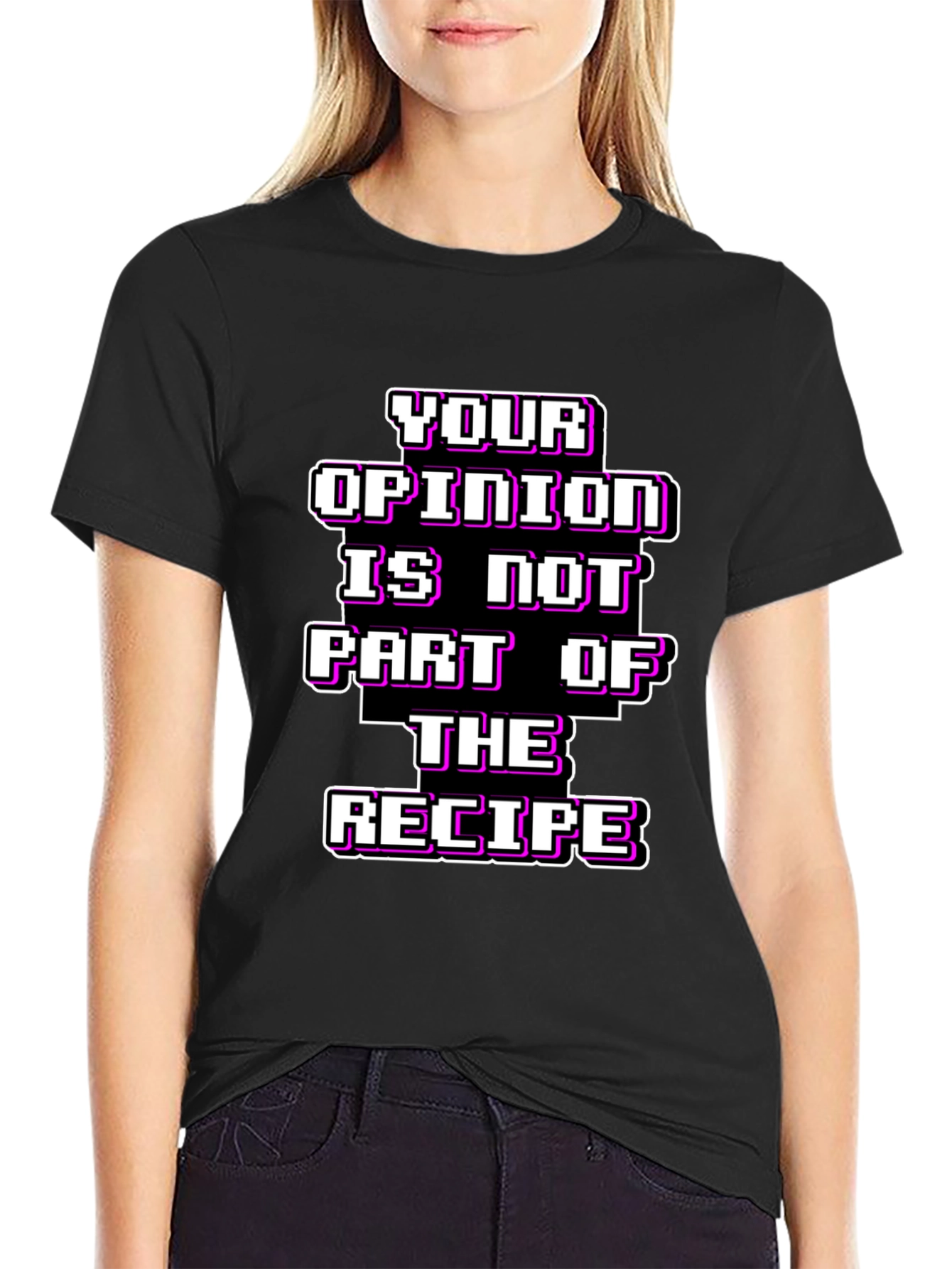 Black Your Opinion T-Shirt - Funny Recipe Tee view 2