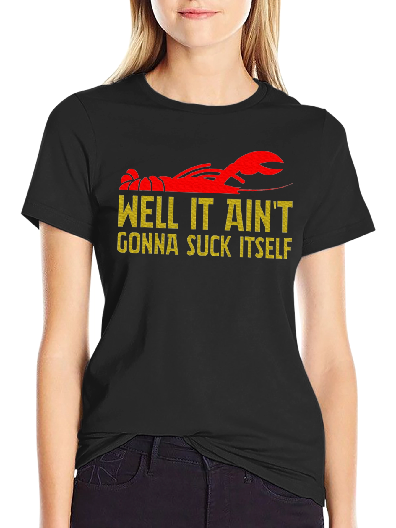 Well It Ain't Gonna Suck Itself Crawfish T-Shirt - 2