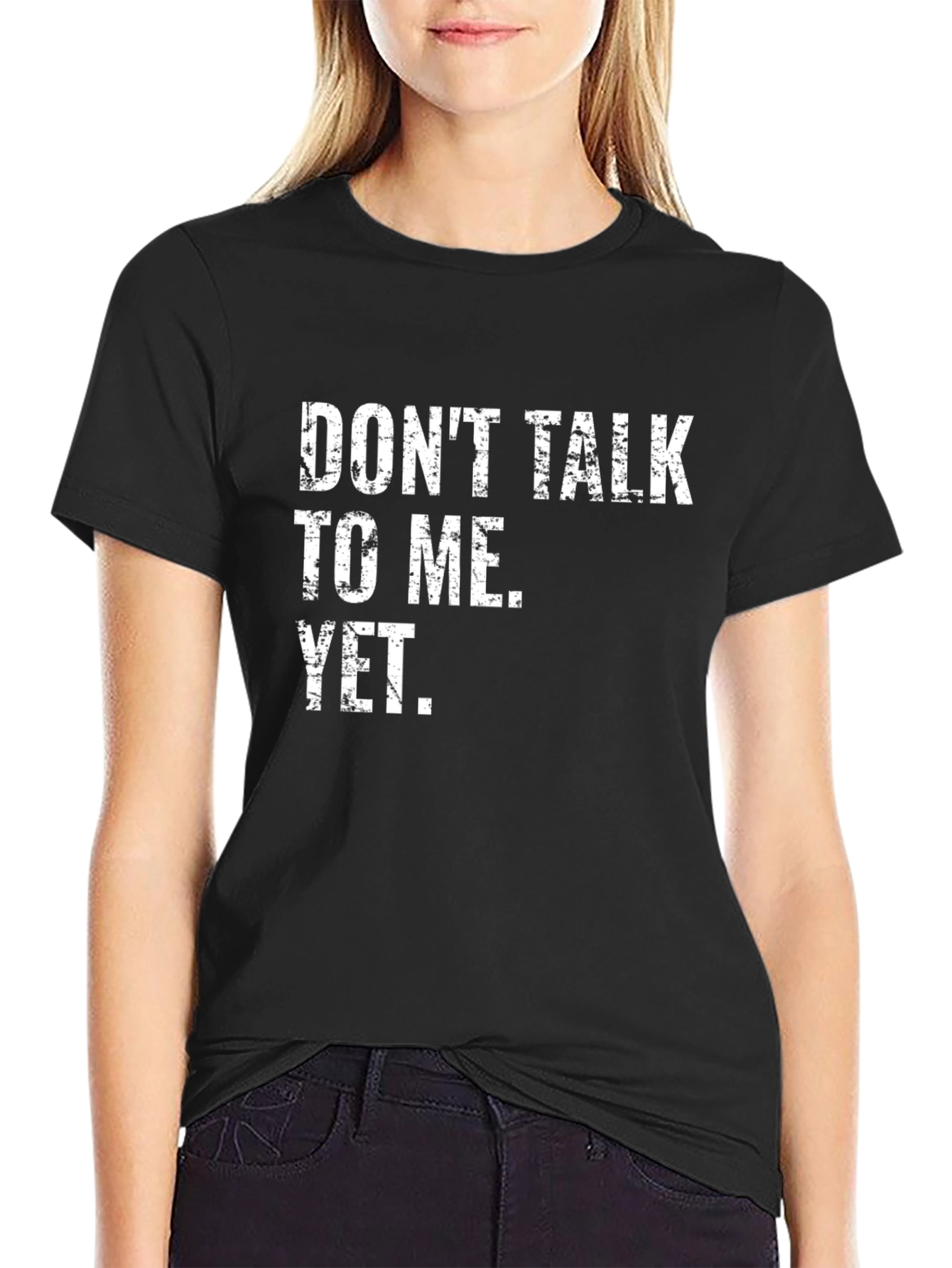Black Don't Talk To Me Yet T-Shirt - Black view 2