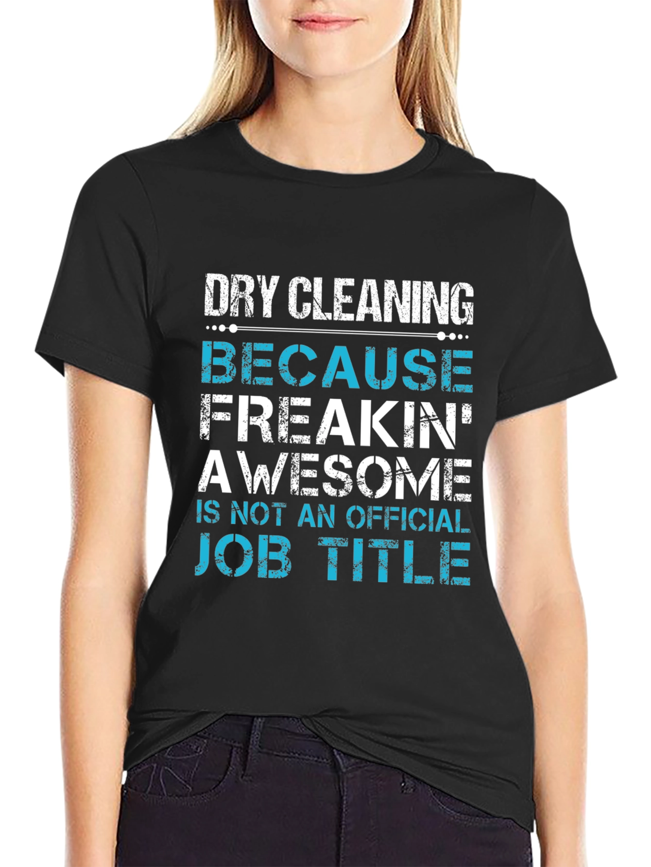 Black Funny Dry Cleaning Job Title T-Shirt view 2