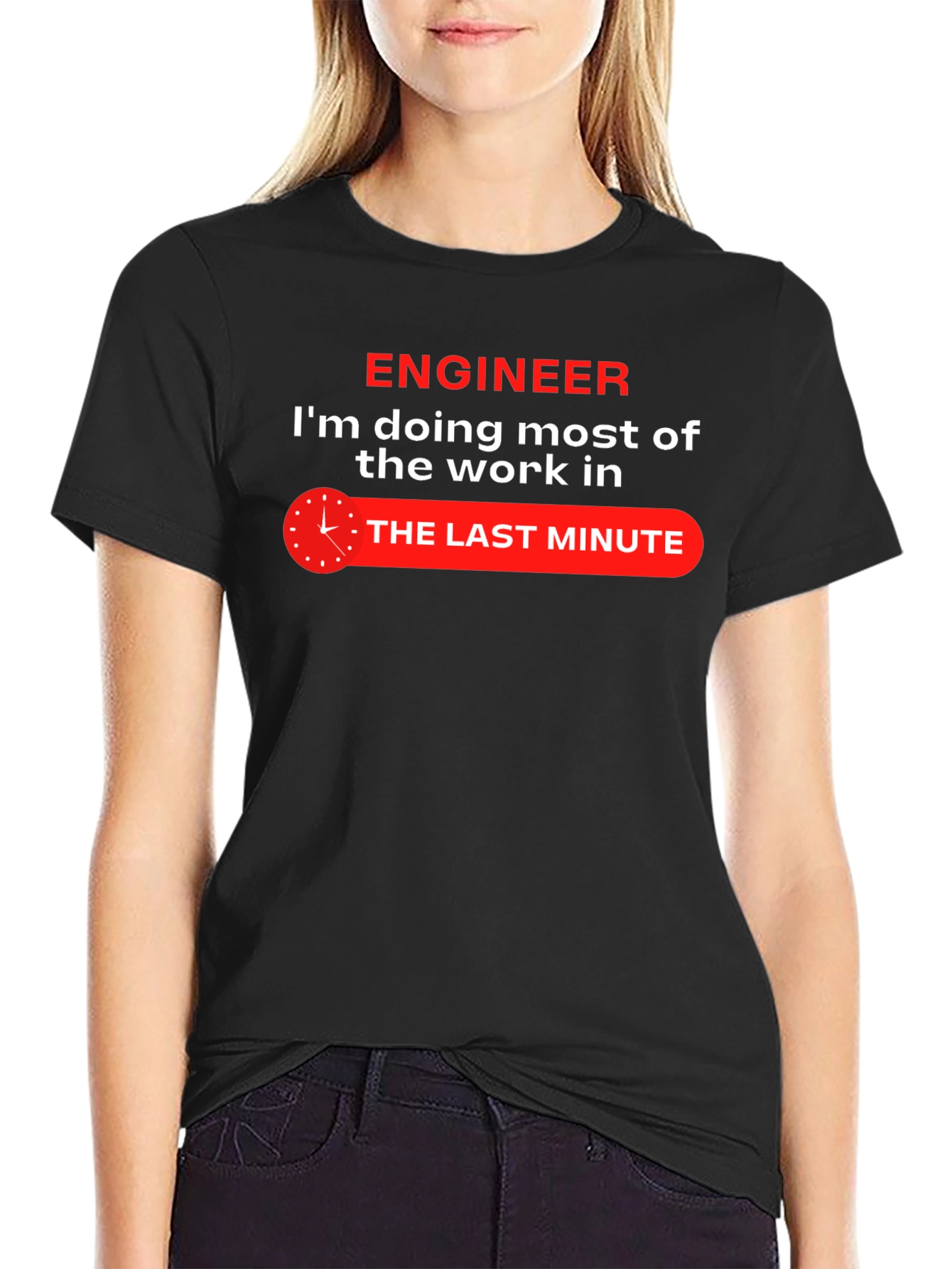 Black Engineer Last Minute Work Funny Black T-Shirt view 2