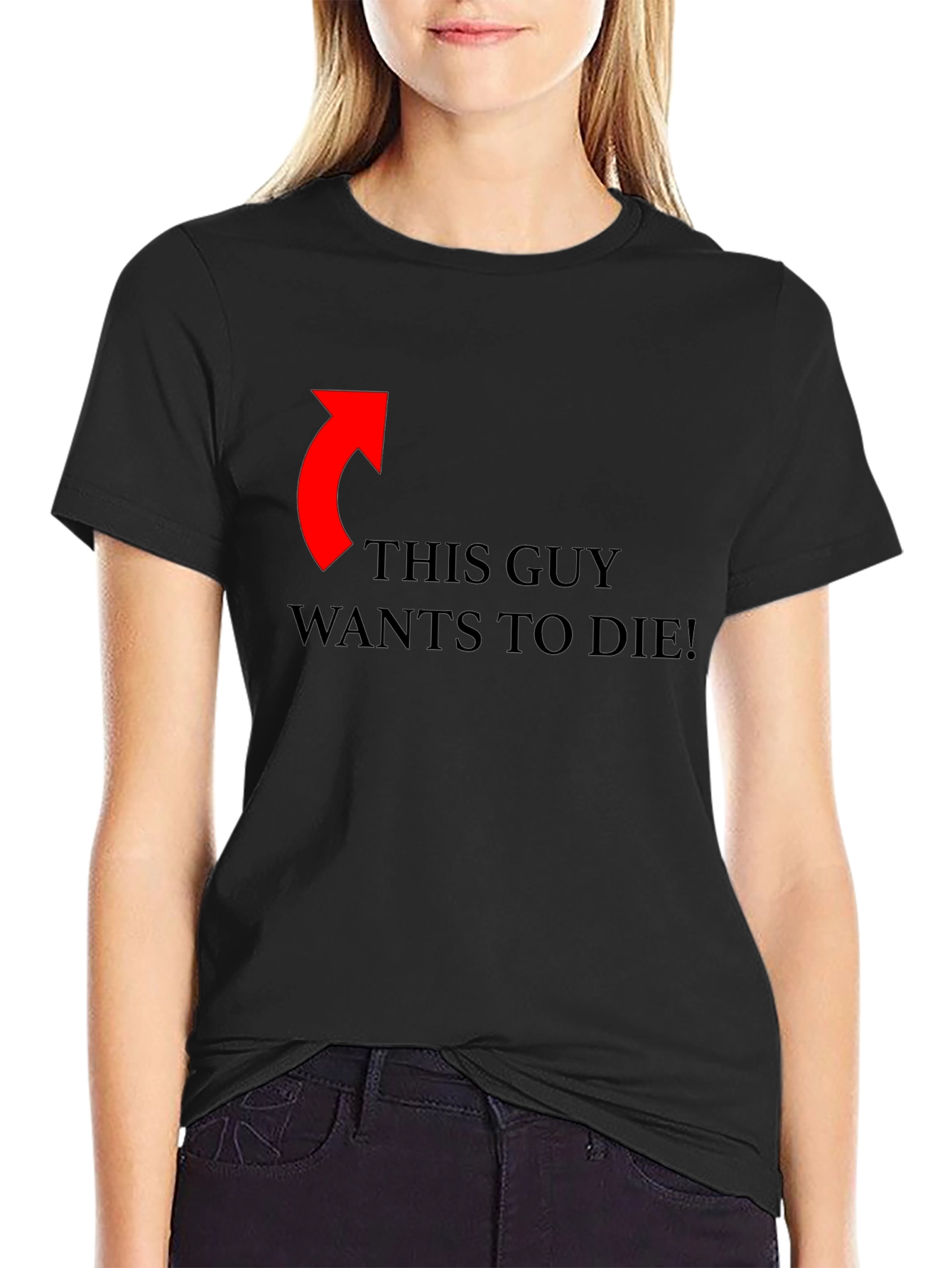 Black Funny Graphic Tee: This Guy Wants To Die! view 2