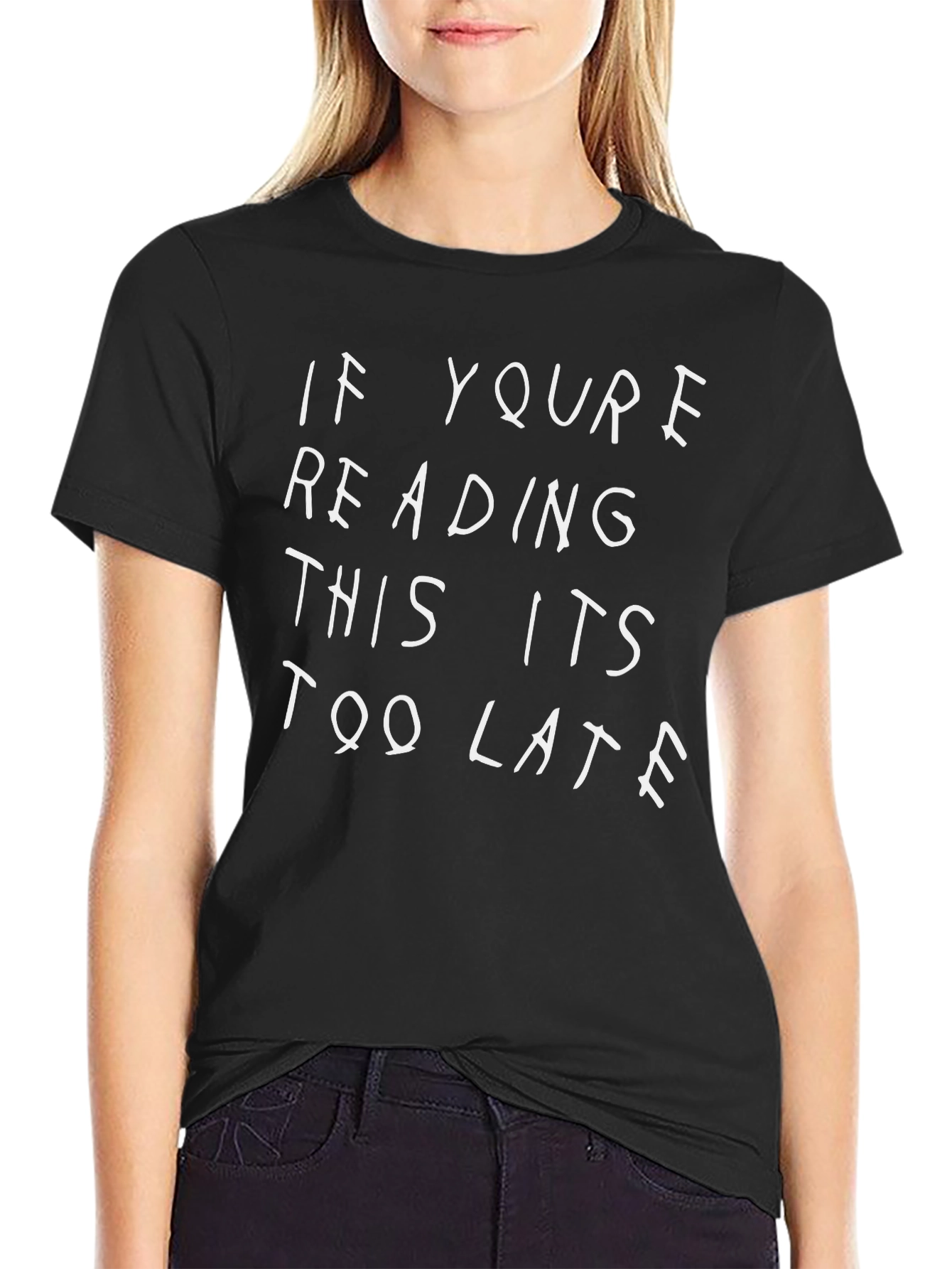 Black If You're Reading This T-Shirt view 2