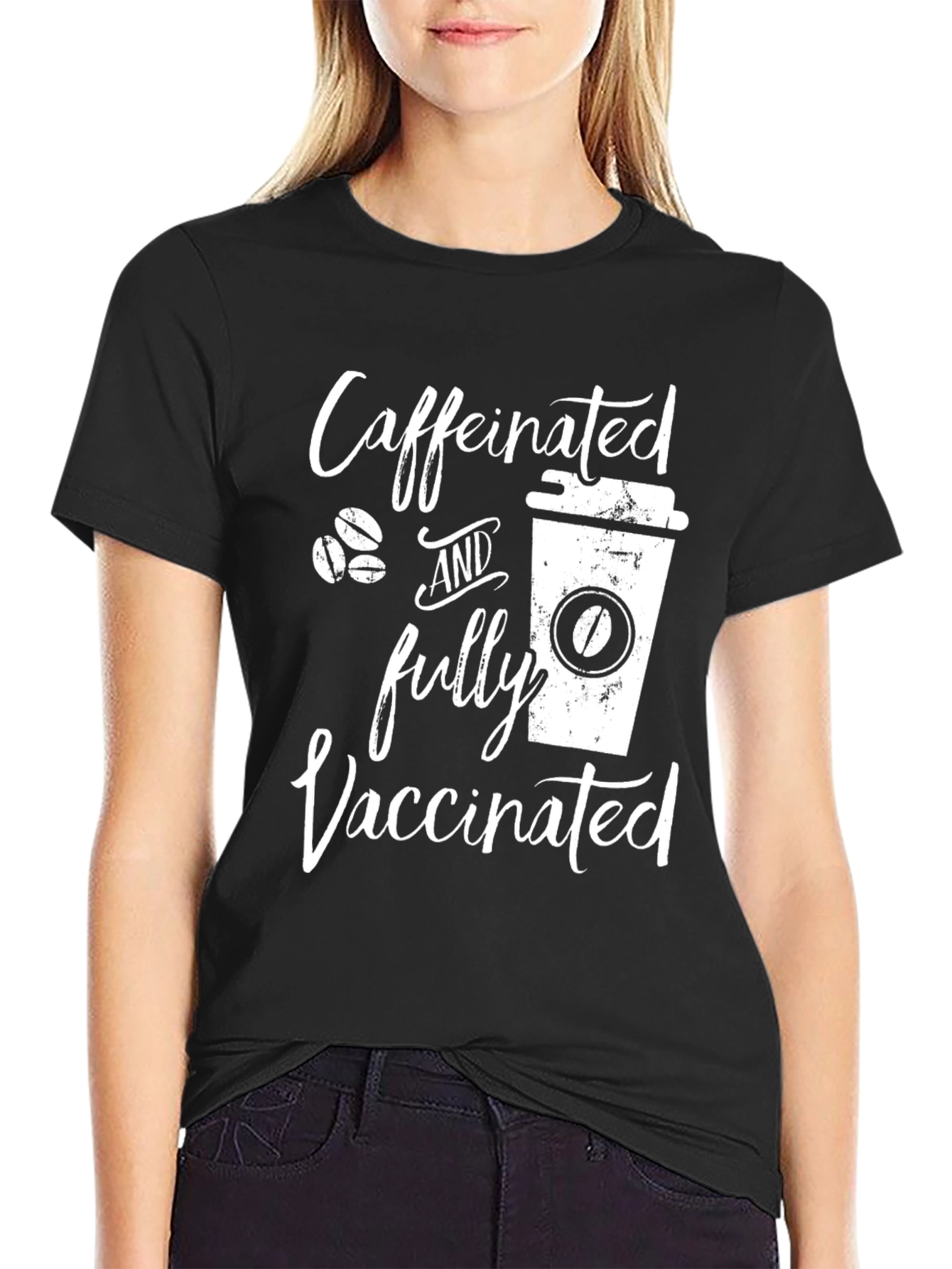 Black Caffeinated and Fully Vaccinated Black T-Shirt view 2