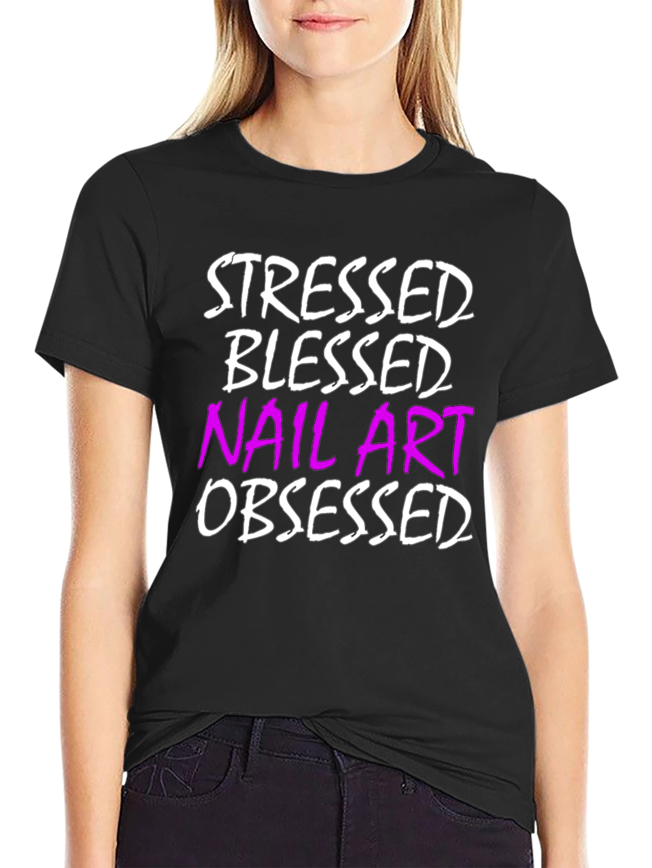 Black Stressed Blessed Nail Art Obsessed T-Shirt view 2