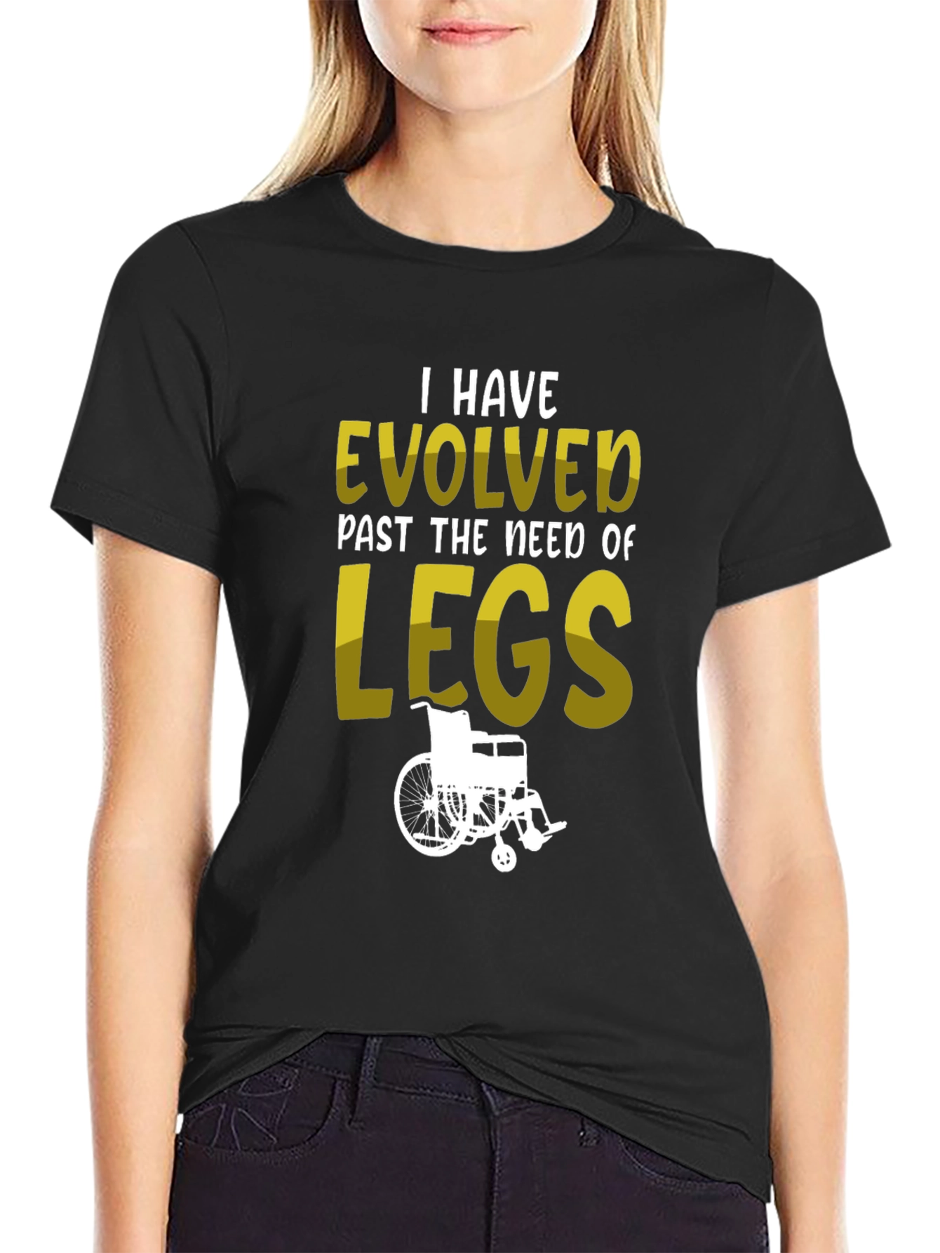 Evolved Past Legs T-Shirt - Wheelchair Humor Tee - 2