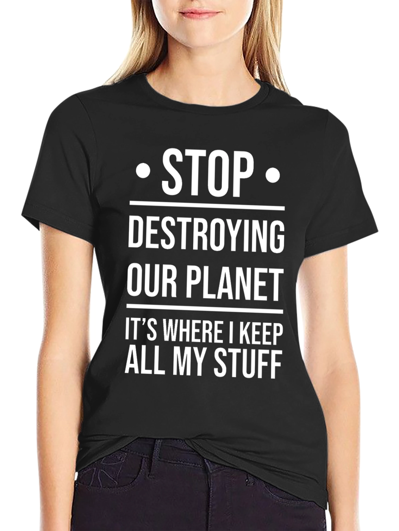 Black Stop Destroying Our Planet T-Shirt view 2
