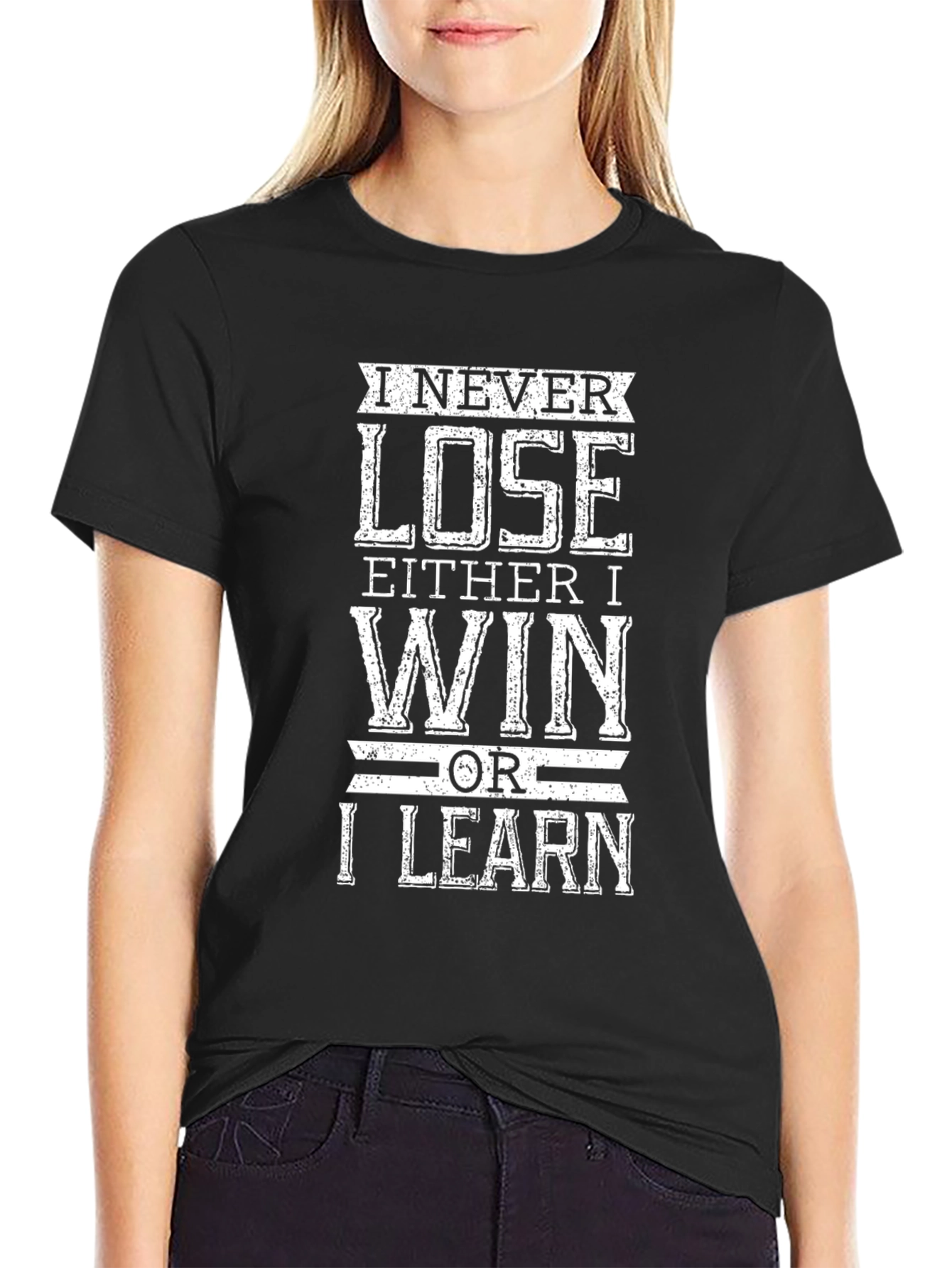 Black I Never Lose Either I Win Or I Learn Graphic T-Shirt view 2