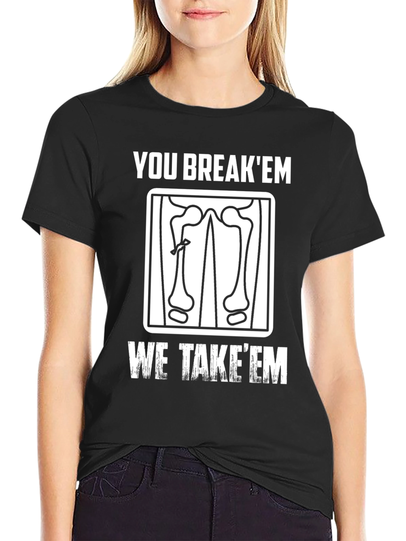 Black You Break 'Em We Take 'Em T-Shirt view 2