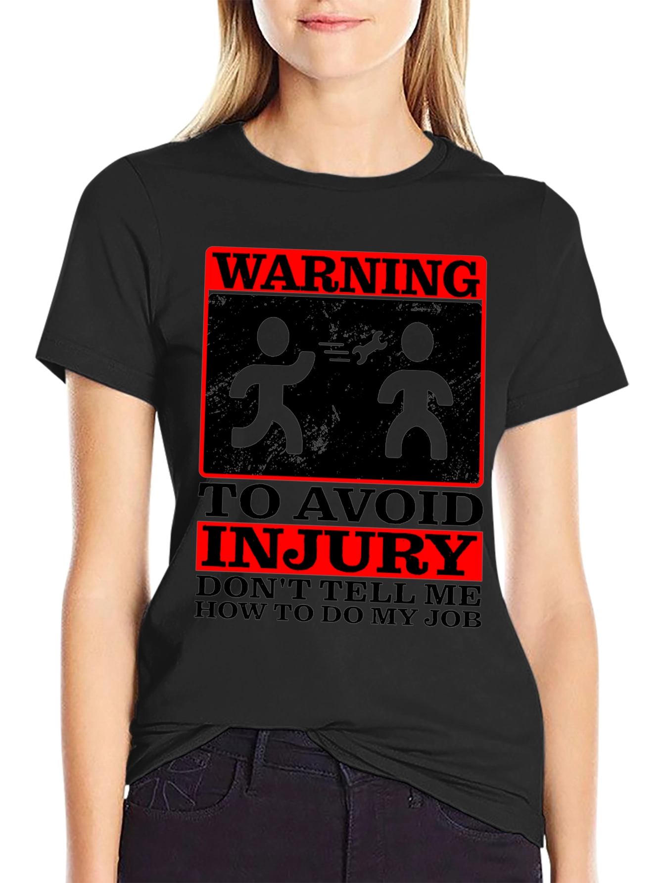 Black Warning: Don't Tell Me How to Do My Job T-Shirt view 2