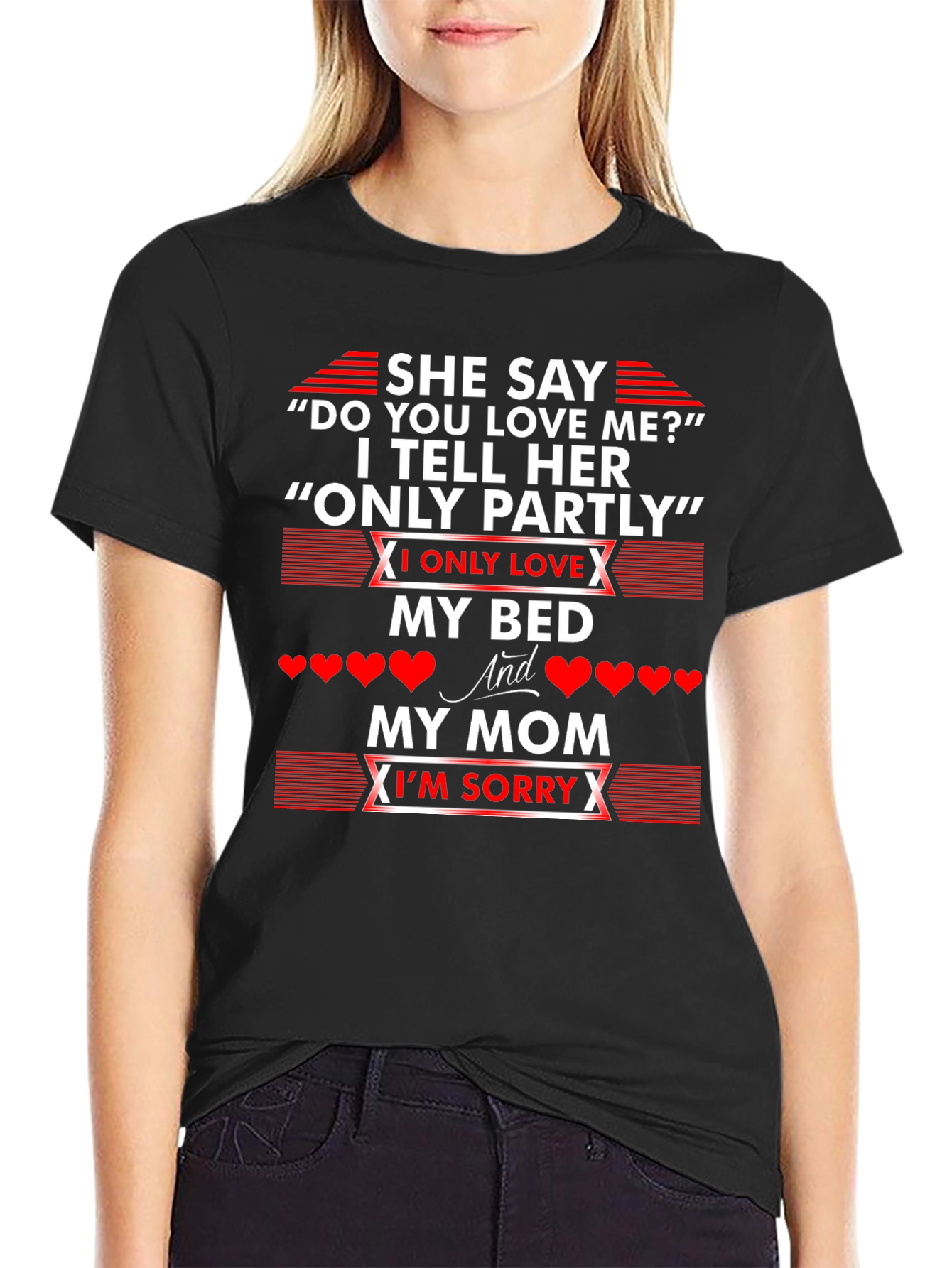 Black She Say Tee: My Bed and My Mom T-Shirt view 2