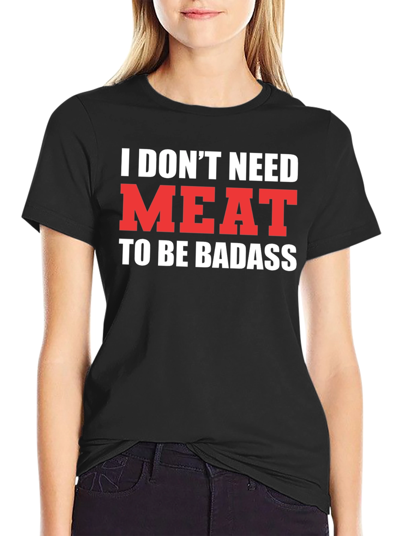 Black Vegan Badass T-Shirt - "I Don't Need Meat" view 2