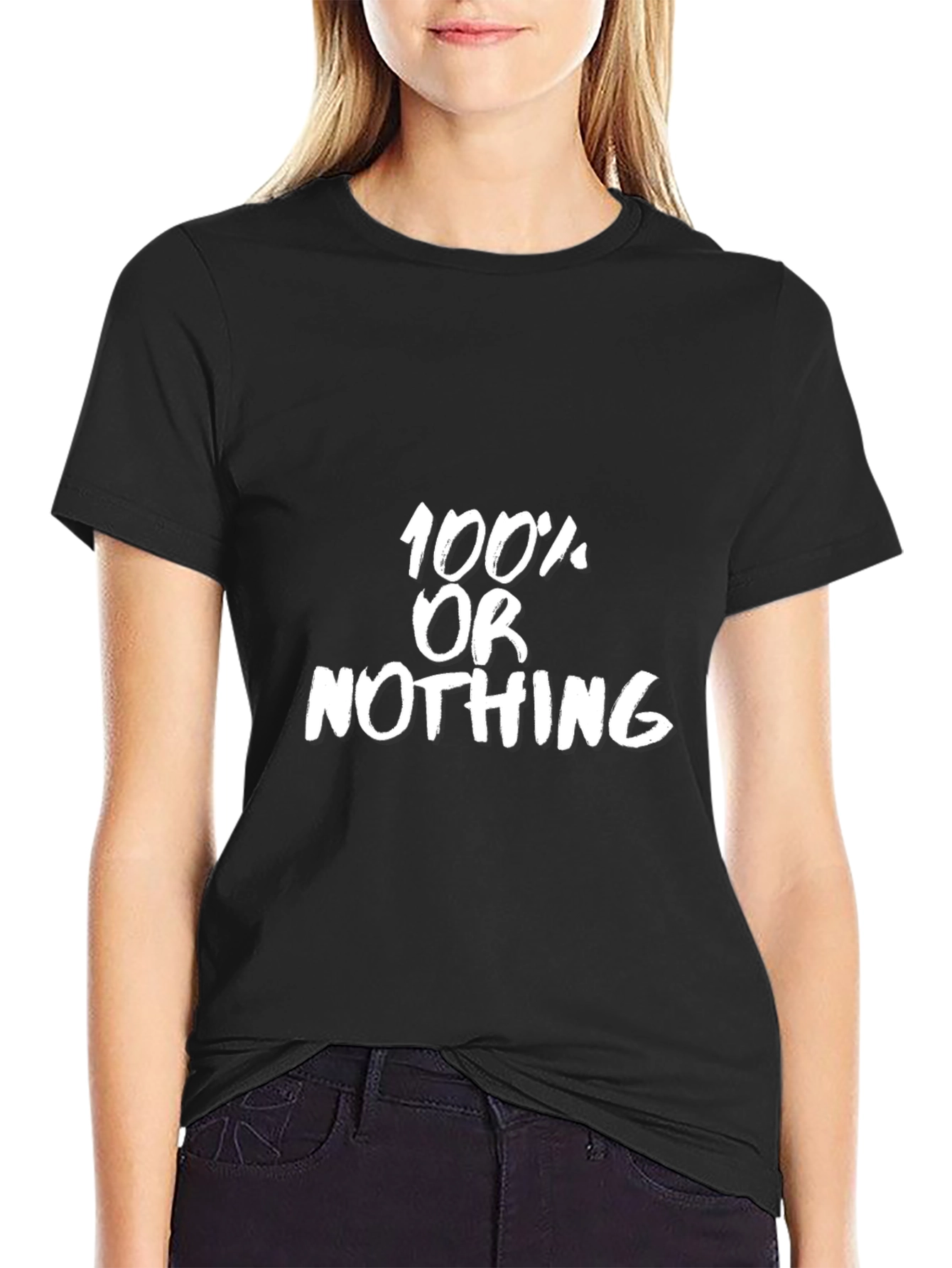 Black 100% or Nothing Graphic Tee - Bold Statement T-Shirt view 2
