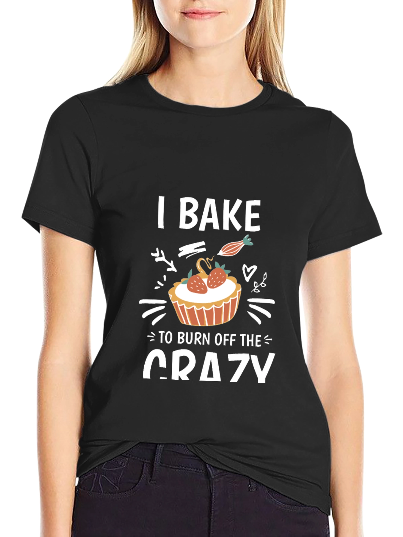 Black I Bake To Burn Off The Crazy T-Shirt view 2