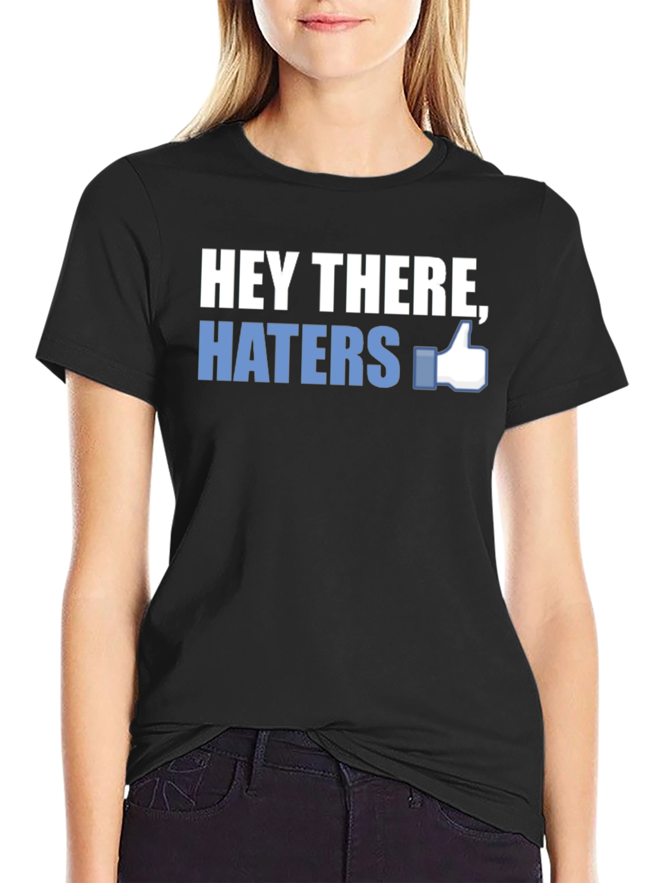 Black Hey There, Haters T-Shirt - Social Media Inspired Funny Tee view 2
