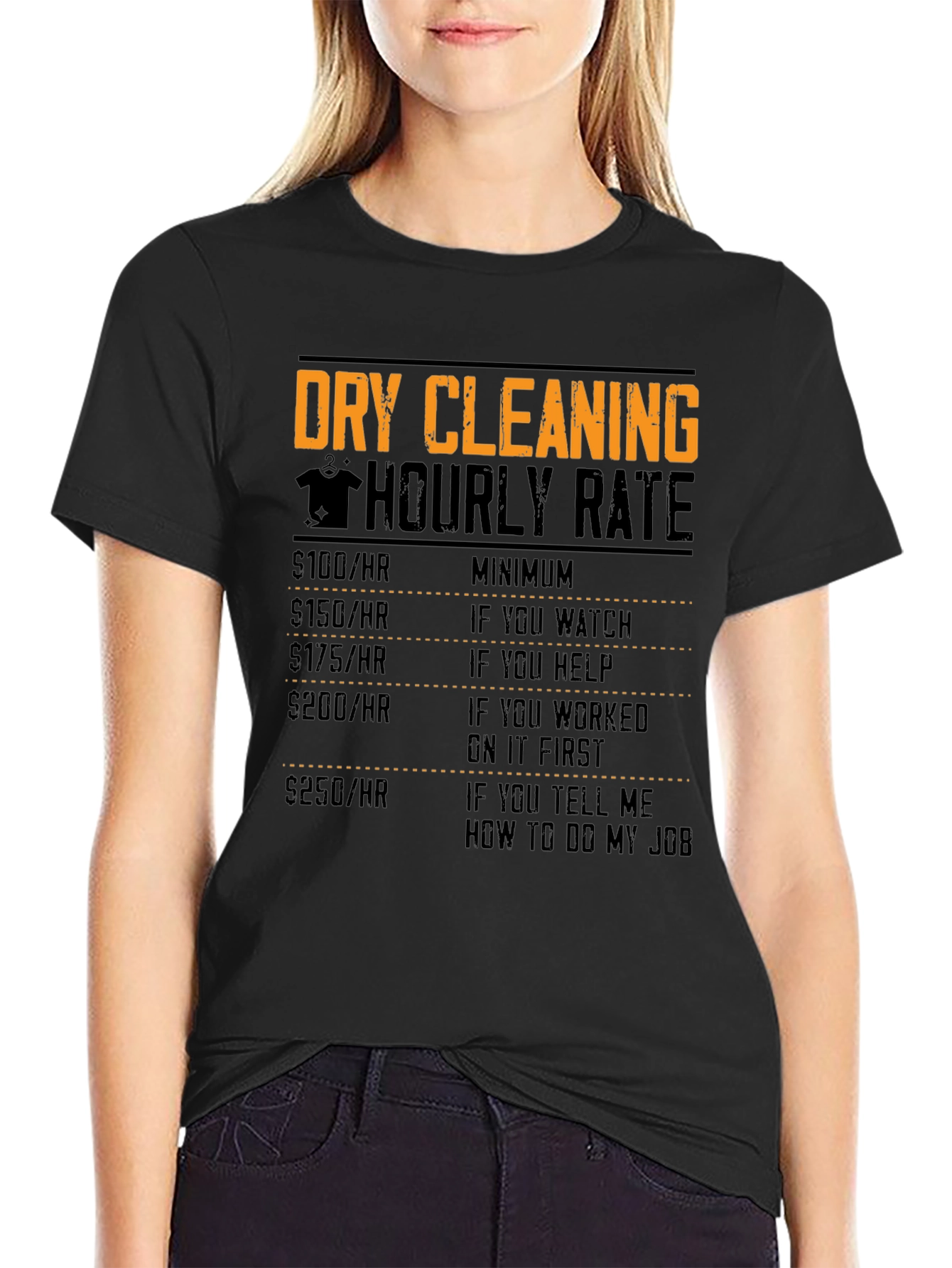 Black Dry Cleaning Hourly Rate Funny T-Shirt view 2