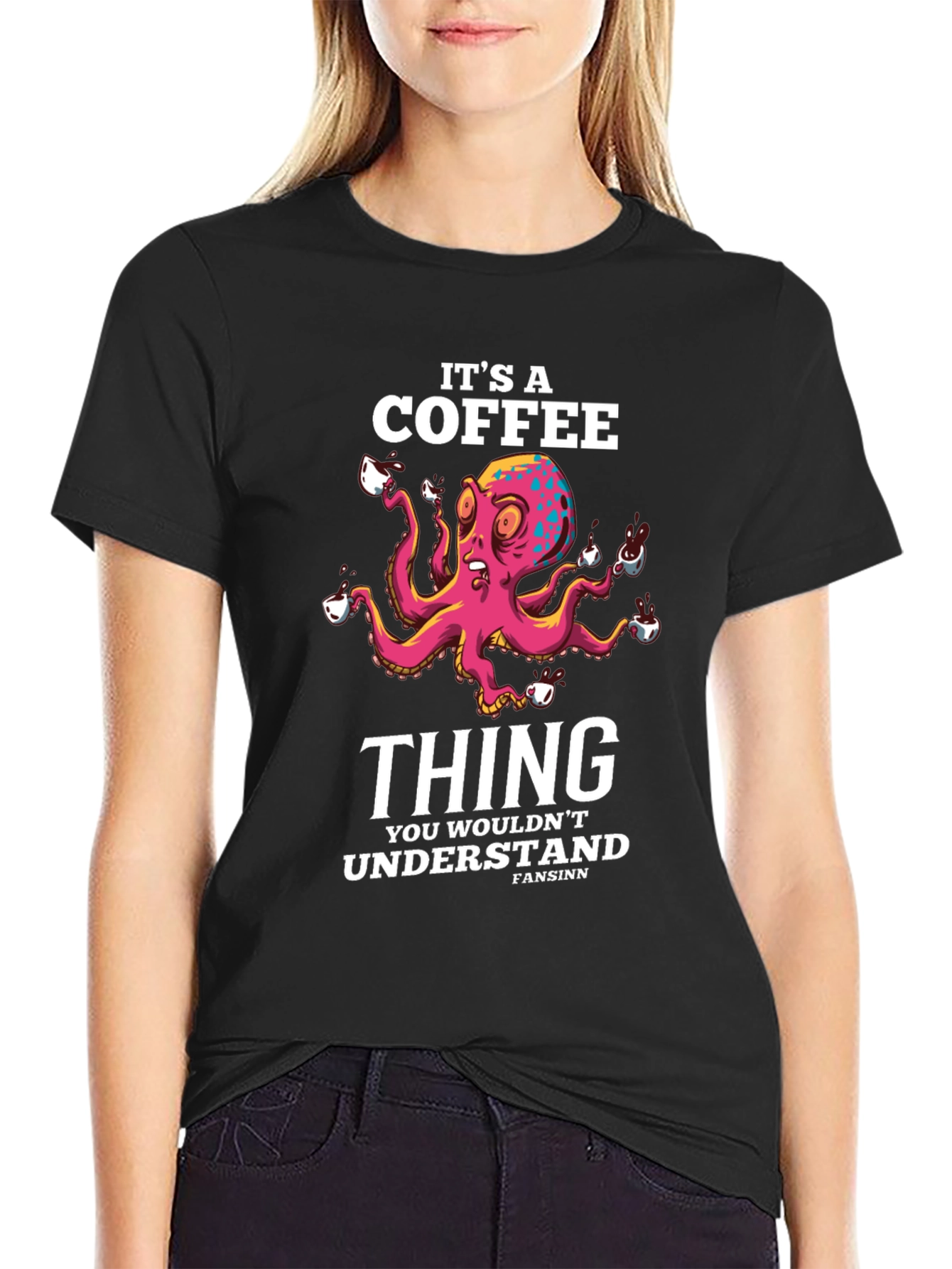 Black It's a Coffee Thing T-Shirt Octopus Design view 2