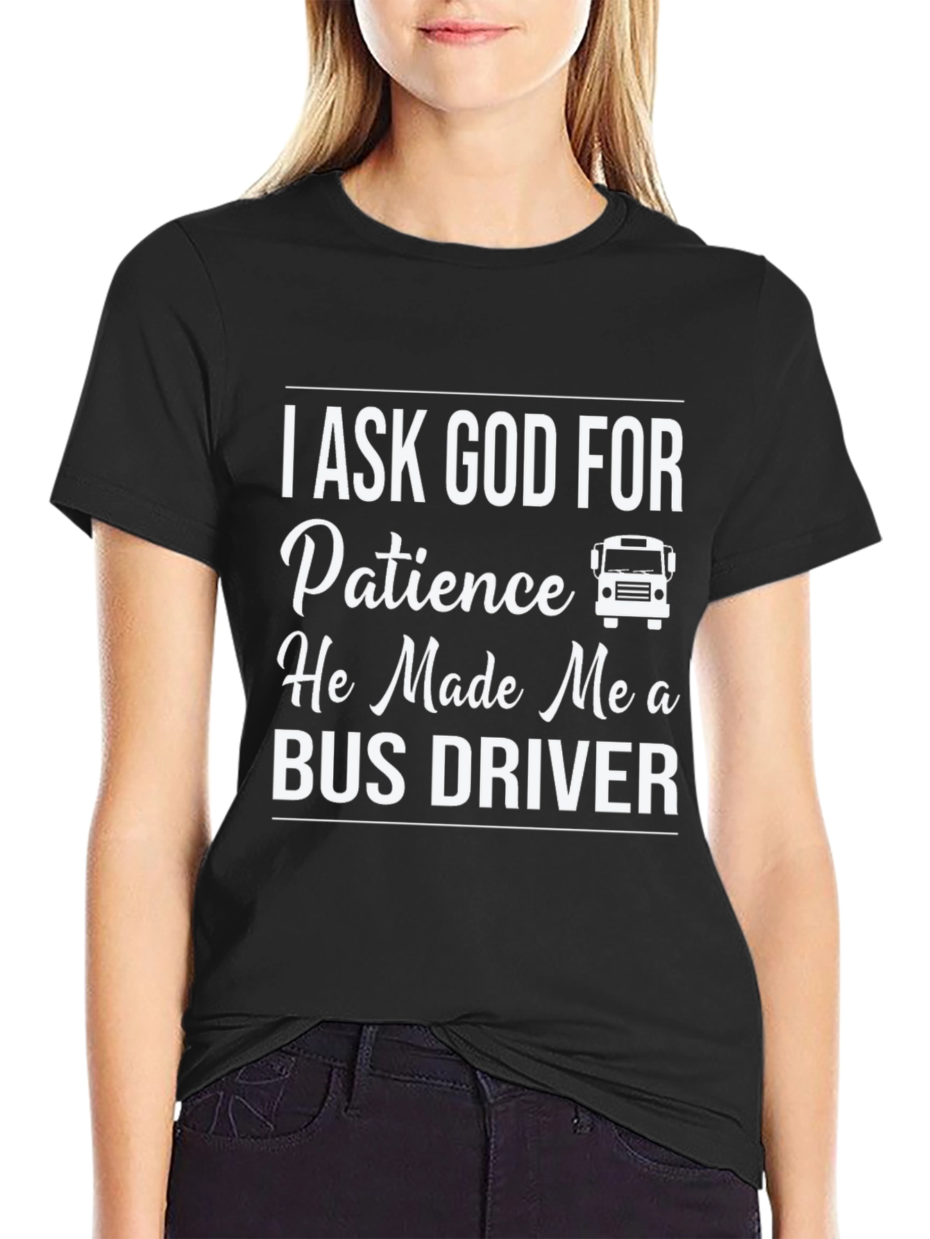 Black Bus Driver T-Shirt - I Ask God For Patience Funny Tee view 2