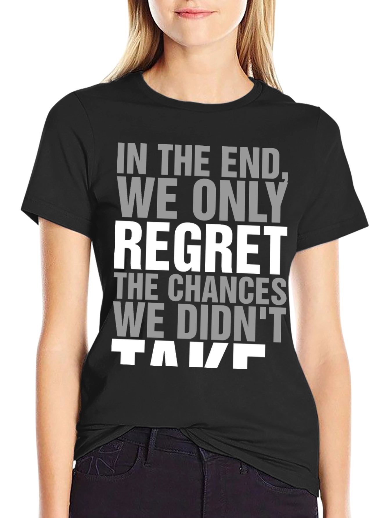 Black In the End Regret Tee - Black Inspirational T-Shirt view 2