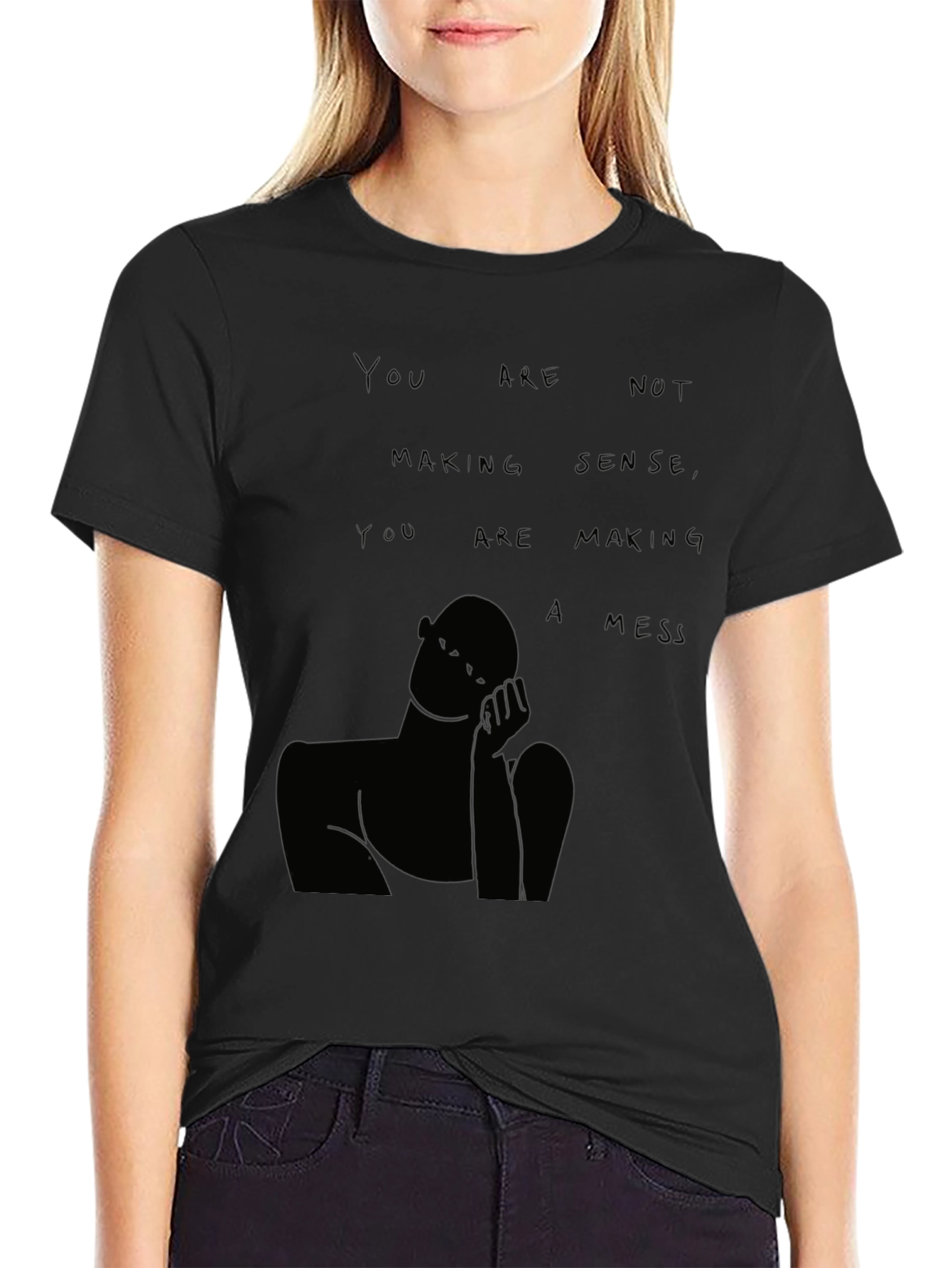 Black You Are Not Making Sense T-Shirt view 2