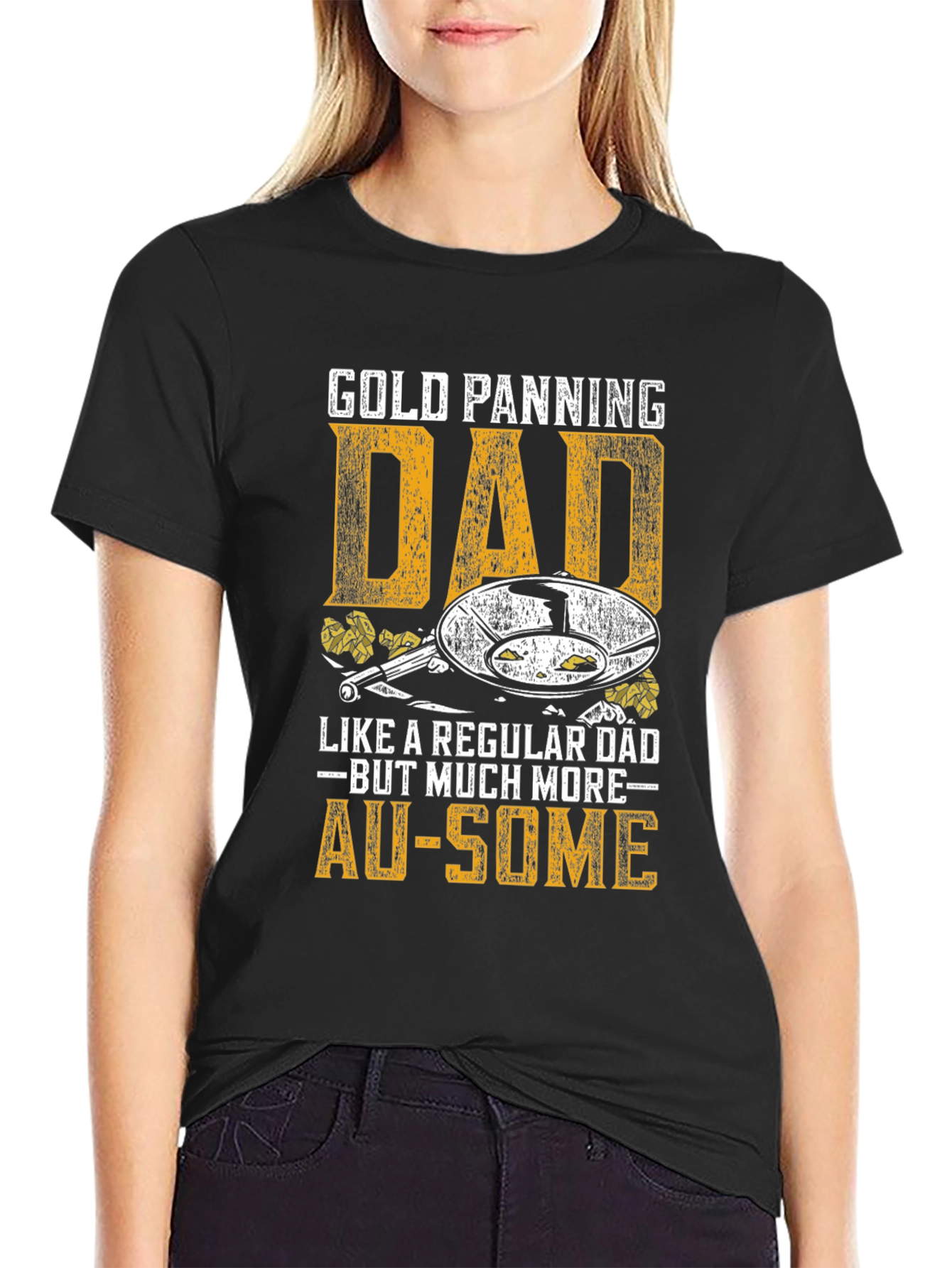 Black Gold Panning Dad T-Shirt - AU-SOME Gift for Gold Miners view 2