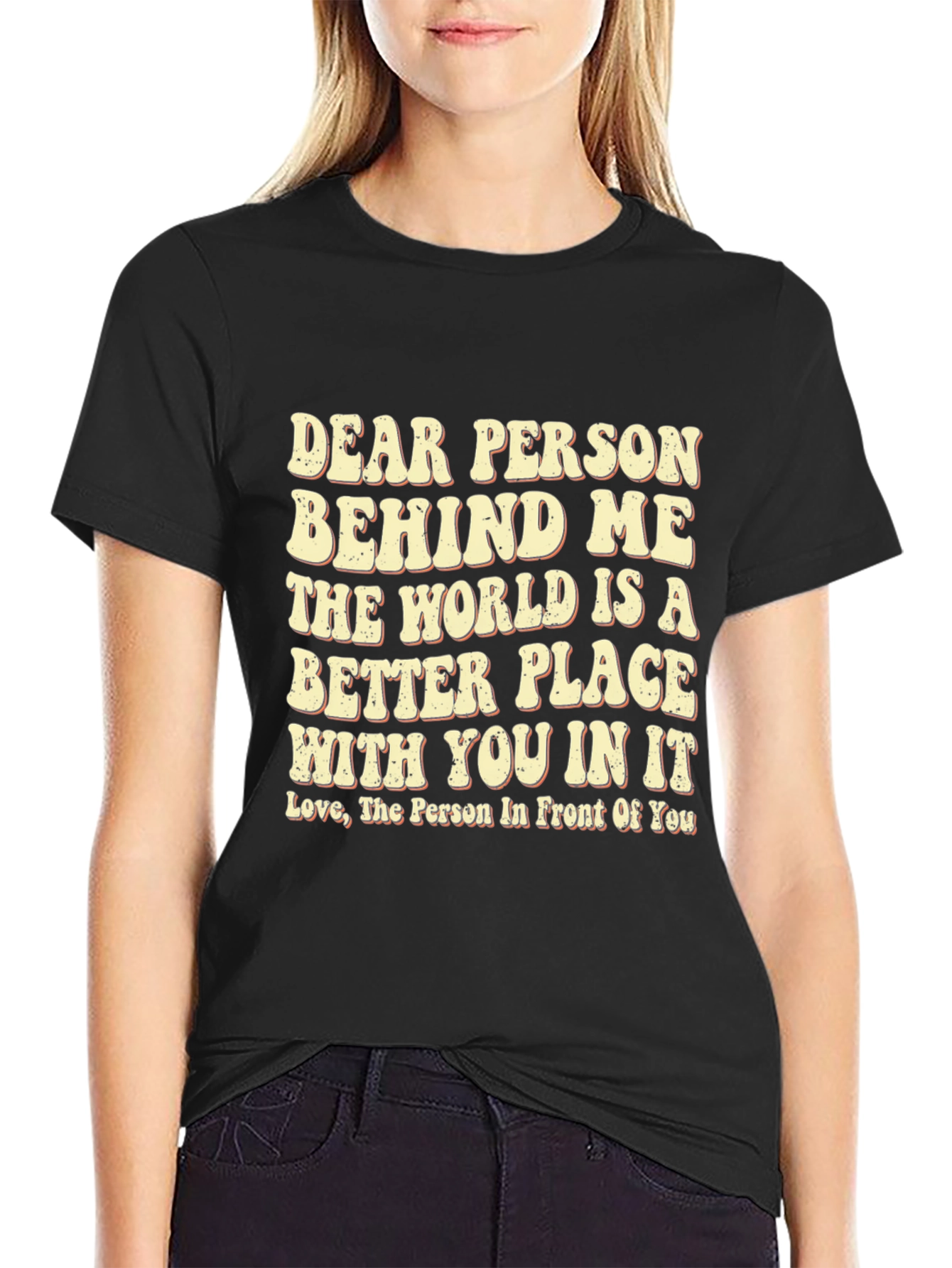 Black Kindness Message T-Shirt: "Dear Person Behind Me" view 2