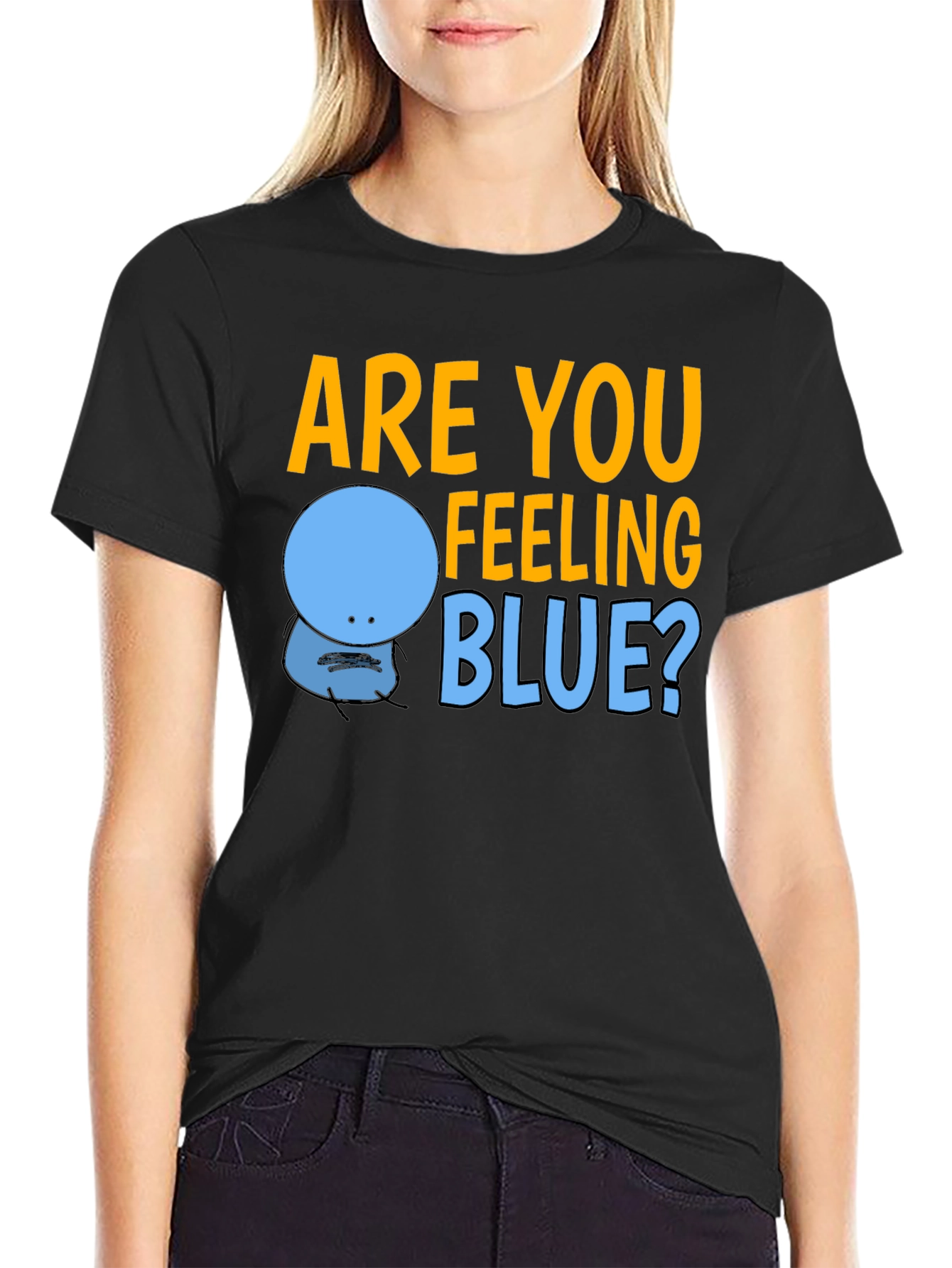 Black Are You Feeling Blue? Graphic T-Shirt view 2