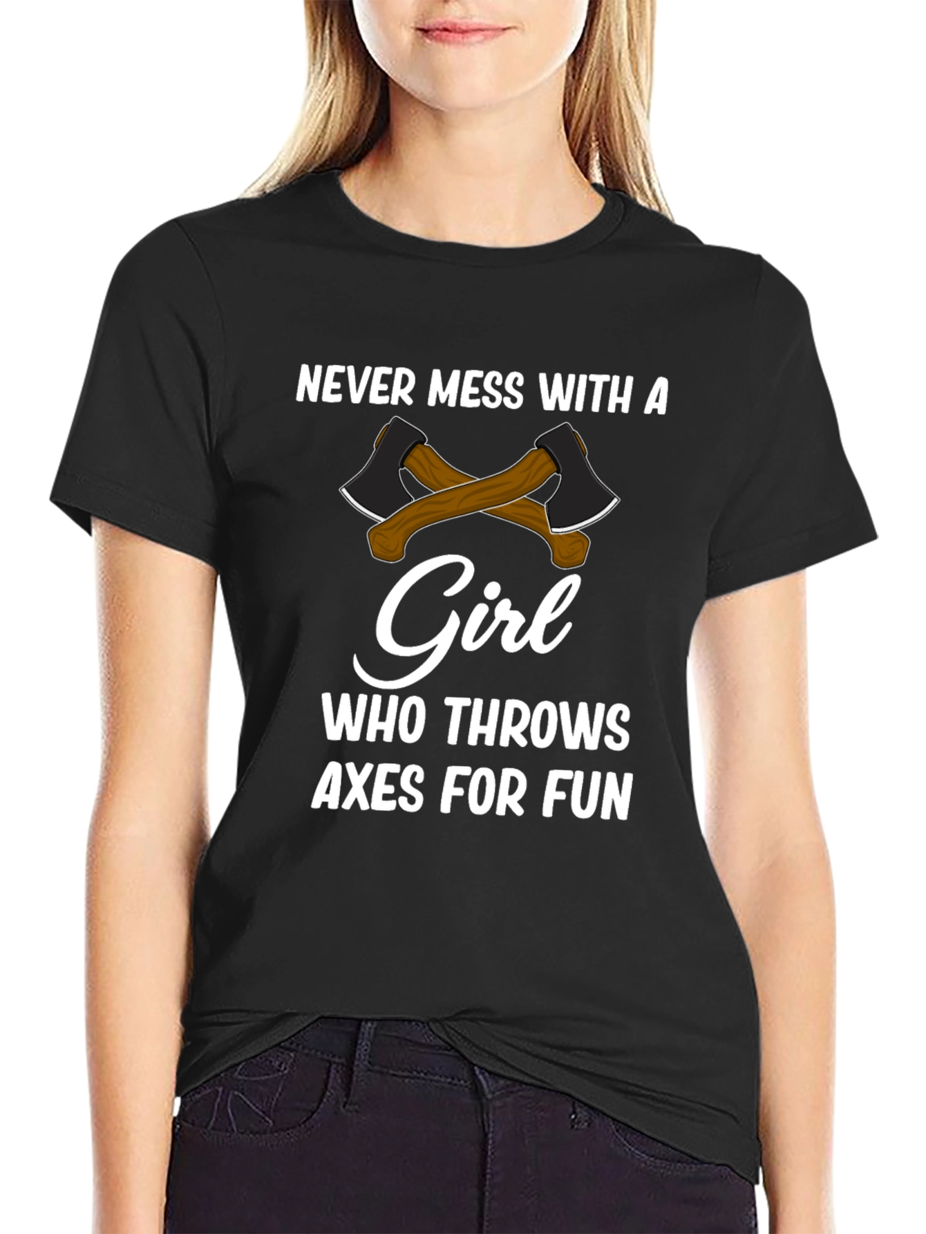 Black Never Mess With a Girl Axe Throwing T-Shirt view 2