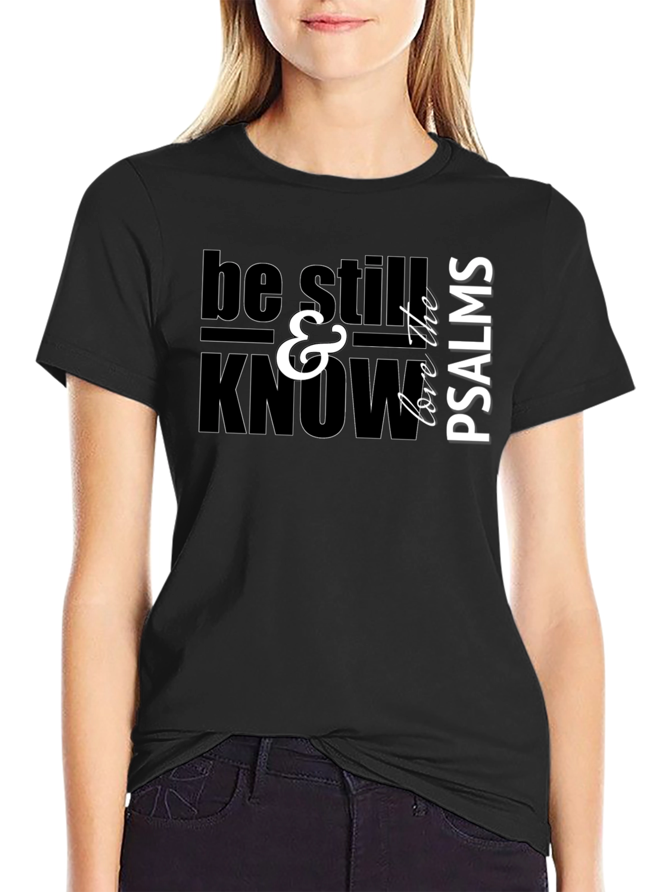 Black Be Still & Know Psalms Graphic T-Shirt view 2