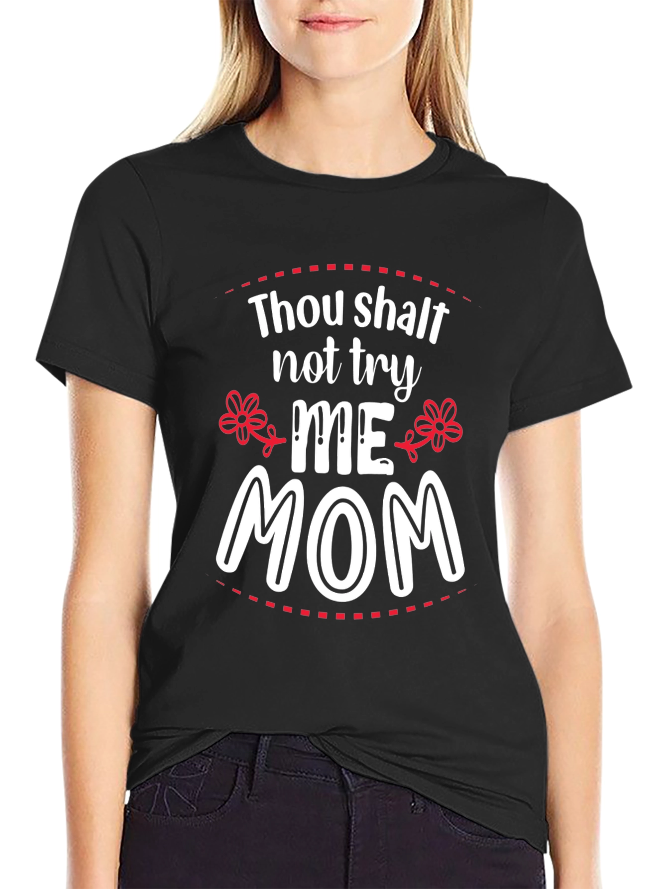 Black Thou Shalt Not Try Me Mom Black T-Shirt view 2
